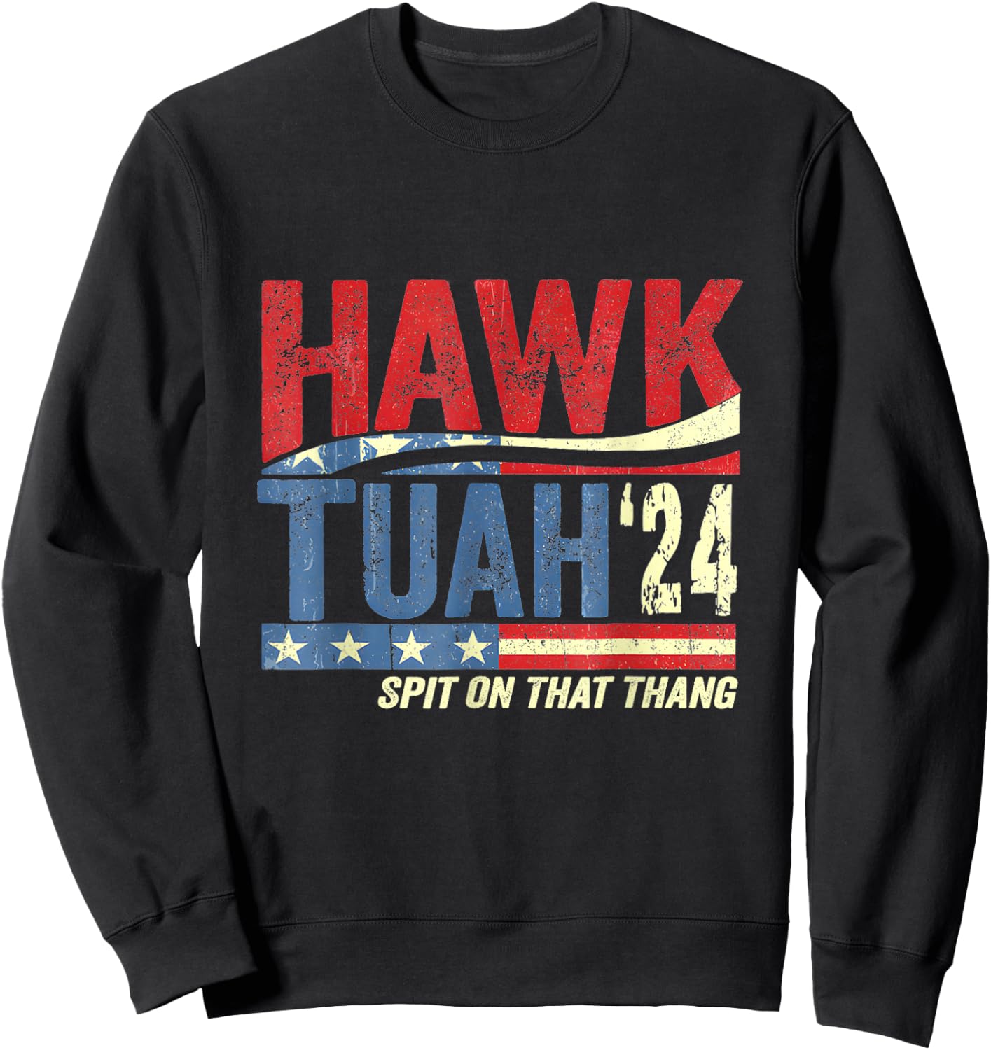 Hawk Tuah - Spit On That Thang Sweatshirt - Sweatshirt | Black