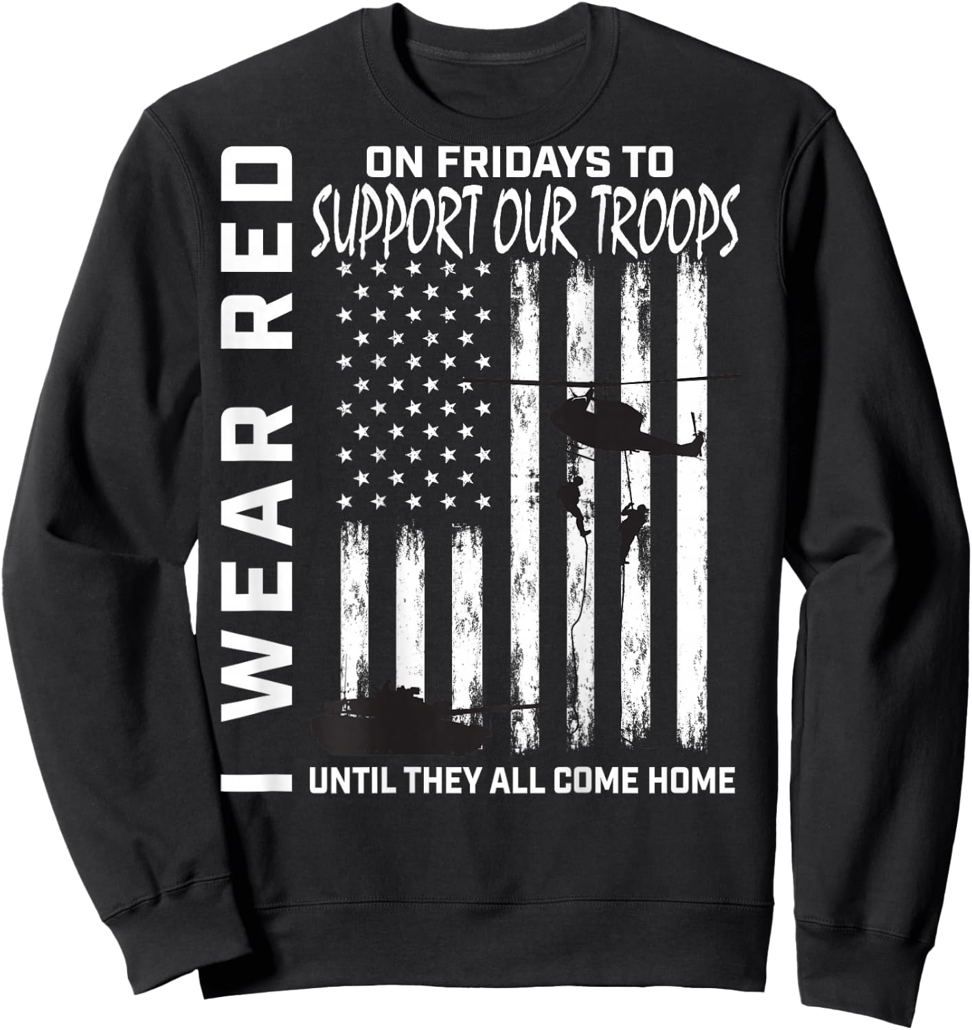 Red Friday Military Veteran Support Our Troops American Flag Sweatshirt - Sweatshirt | Black