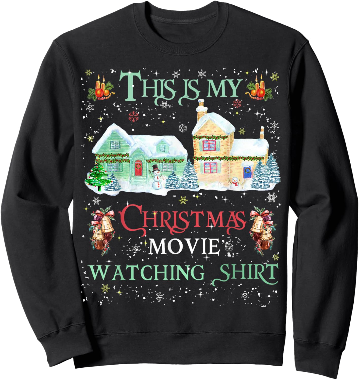 Christmas Movie Watching Shirt Family Matching Xmas Sweatshirt - Sweatshirt | Black
