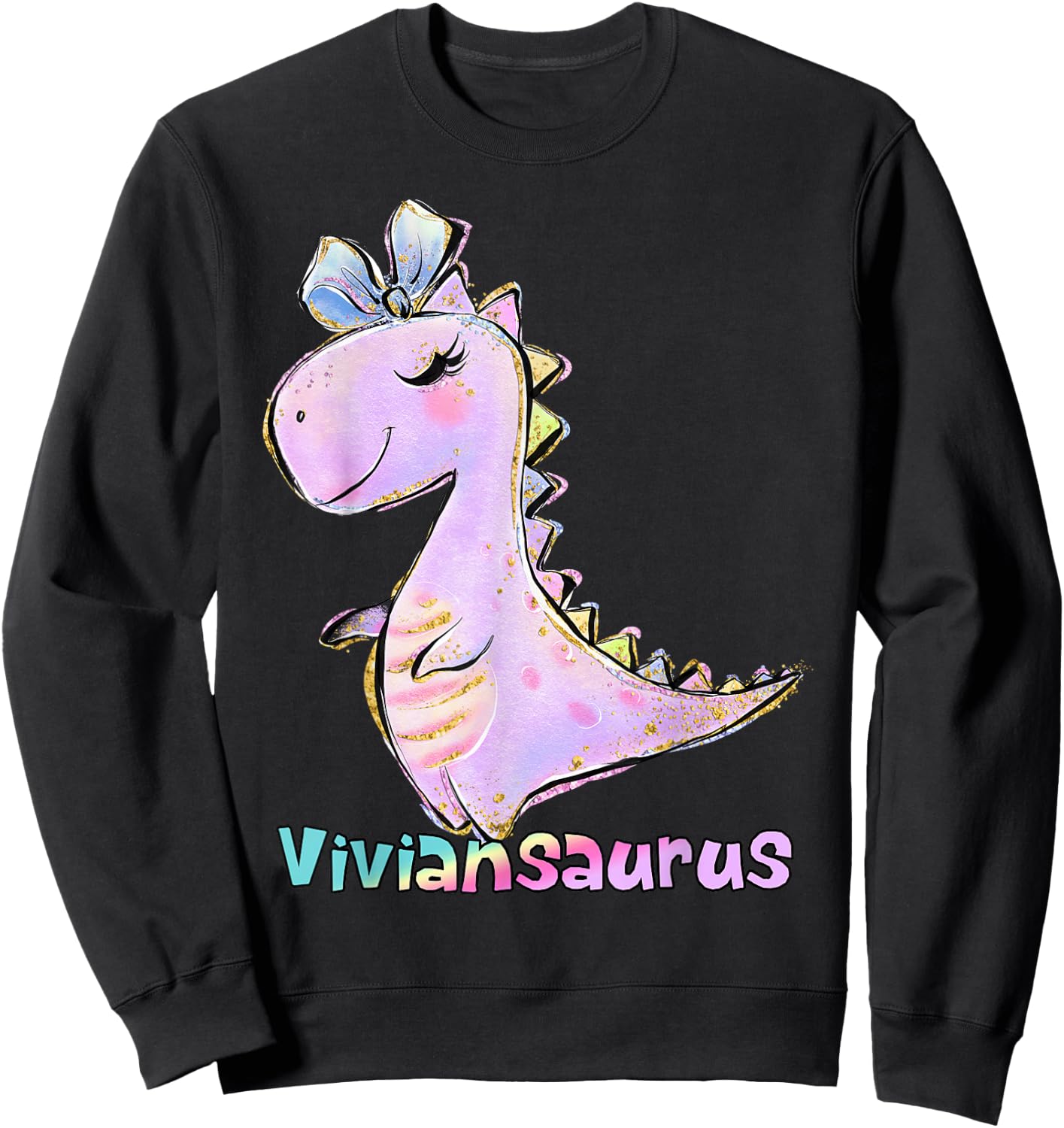 Vivian Name Shirt Girl Dinosaur Birthday Party Viviansaurus Sweatshirt - Sweatshirt | Black