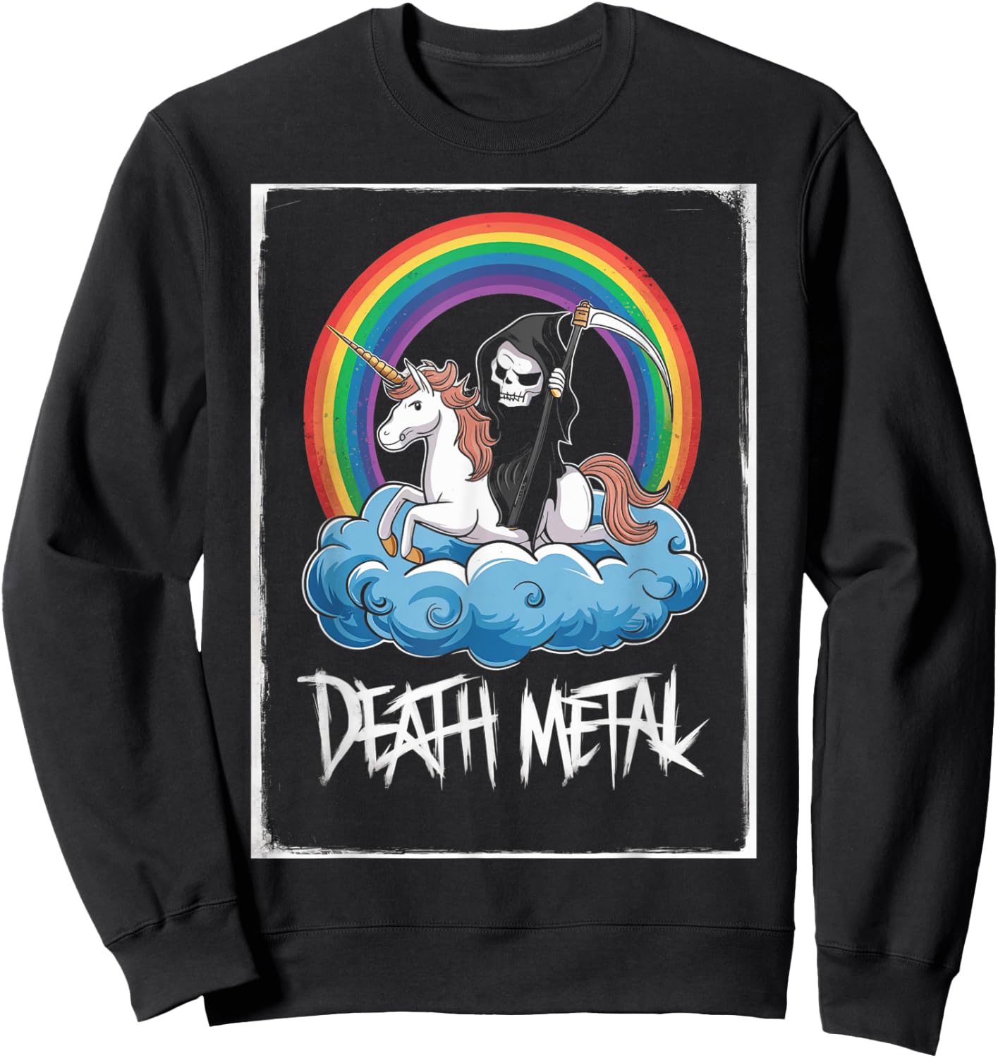 Grim Reaper Rides Unicorn Under Rainbow Death Metal Rocker Sweatshirt - Sweatshirt | Black