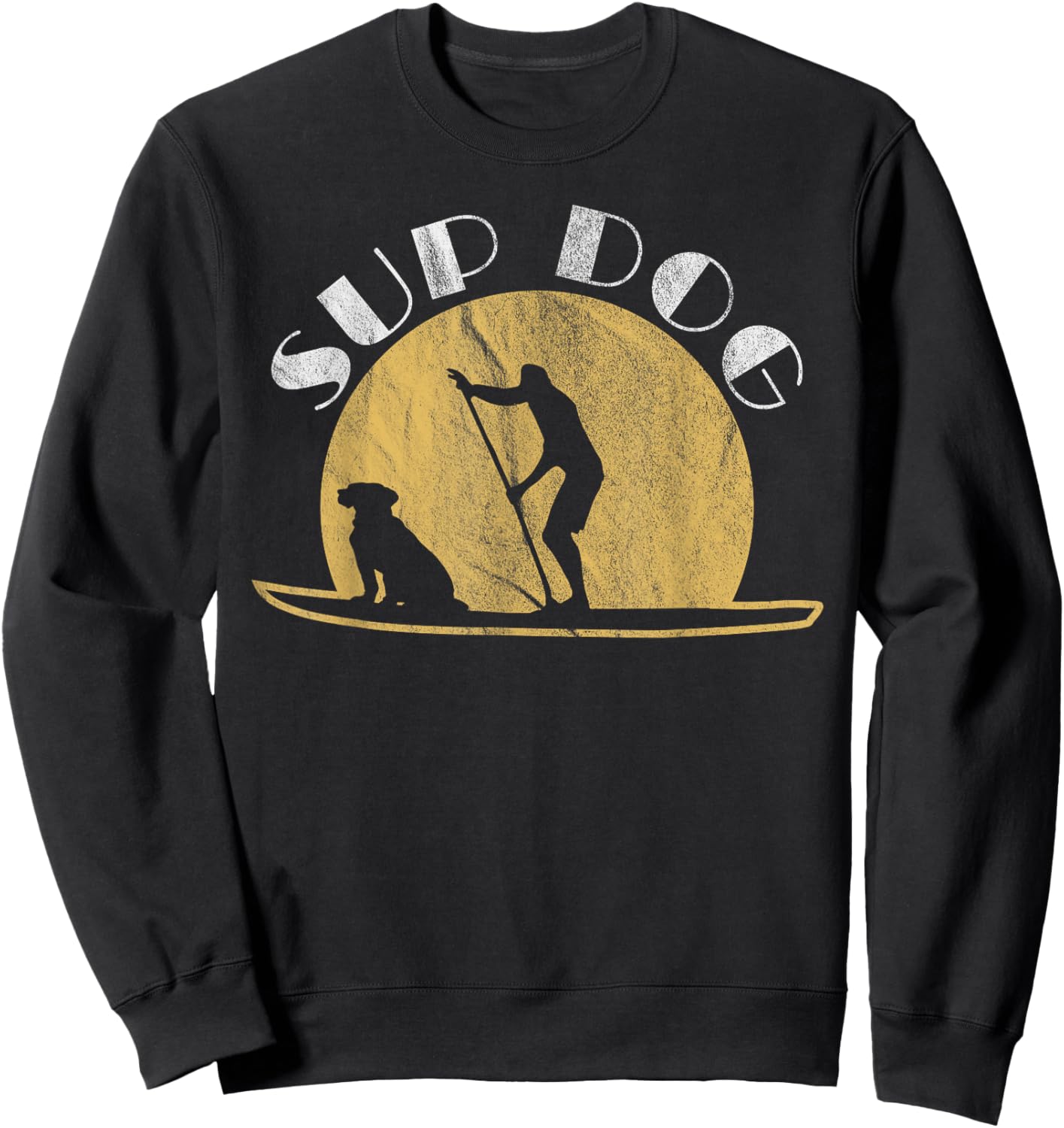 SUP Dog Funny SUPing For Surfing Dogs Women Girls Kids Sweatshirt - Sweatshirt | Black