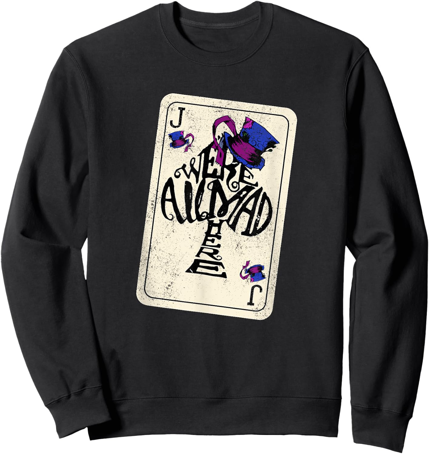 Jack of Spades - We're All Mad Here - Distressed Sweatshirt - Sweatshirt | Black