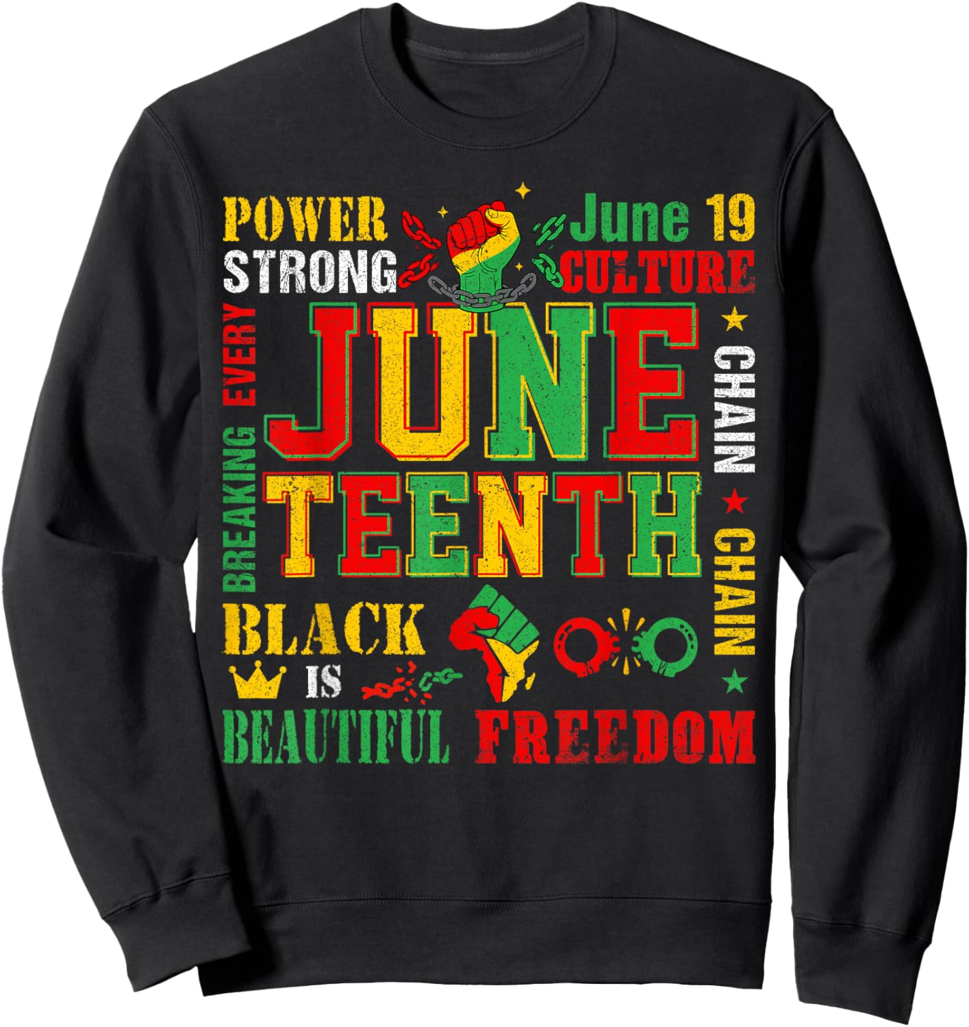 Juneteenth Power Strong African American Pride Men Women Kid Sweatshirt - Sweatshirt | Black