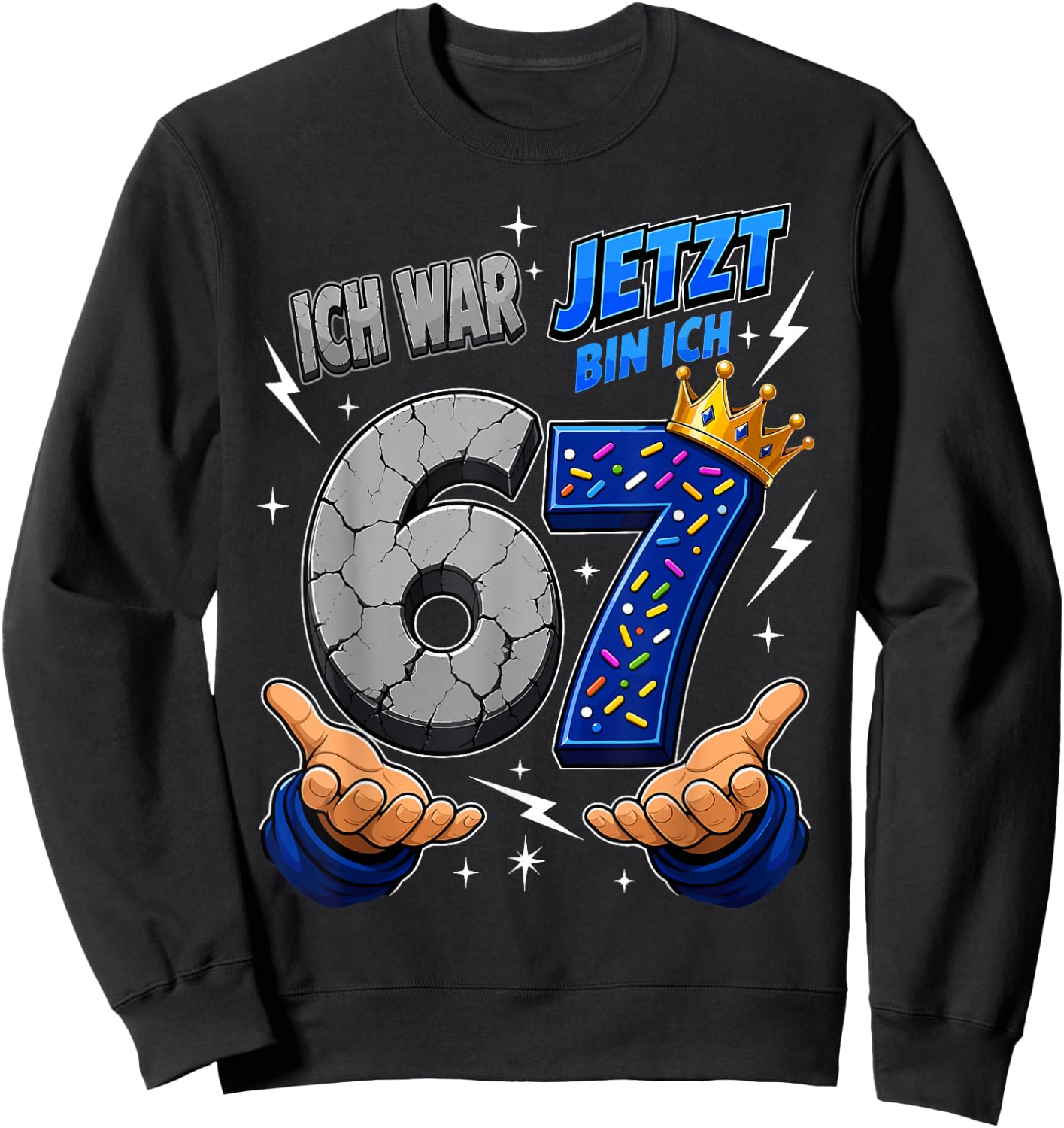 Ich War 6 Jetzt Bin Ich 7 Lustiges 7 Geburtstag 67 Kinder Sweatshirt - Sweatshirt | Black