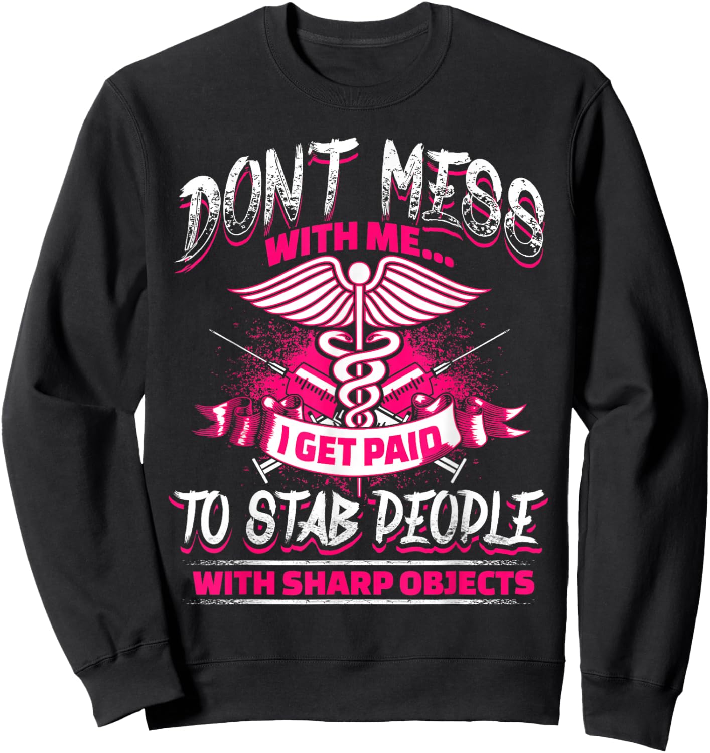 STAB PEOPLE Funny Nurses Nursing RN LVN Sweatshirt - Sweatshirt | Black