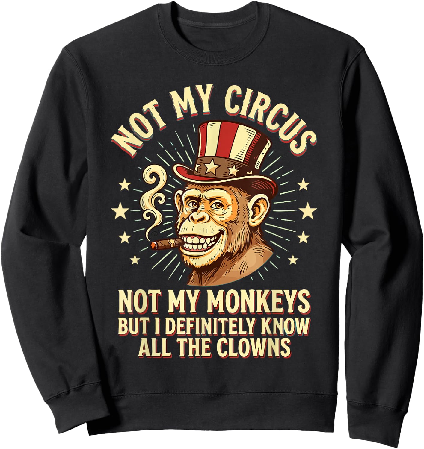 Nicht Mein Zirkus Nicht Meine Affen Sweatshirt - Sweatshirt | Black