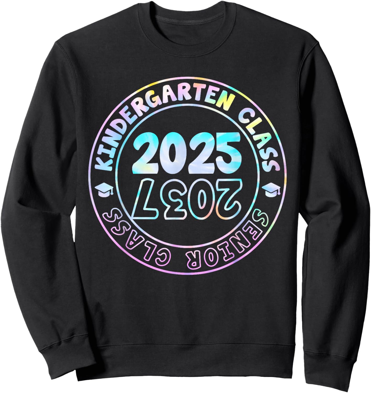 Kindergarten Graduation Class Of 2025 Senior Class of 2037 Sweatshirt - Sweatshirt | Black