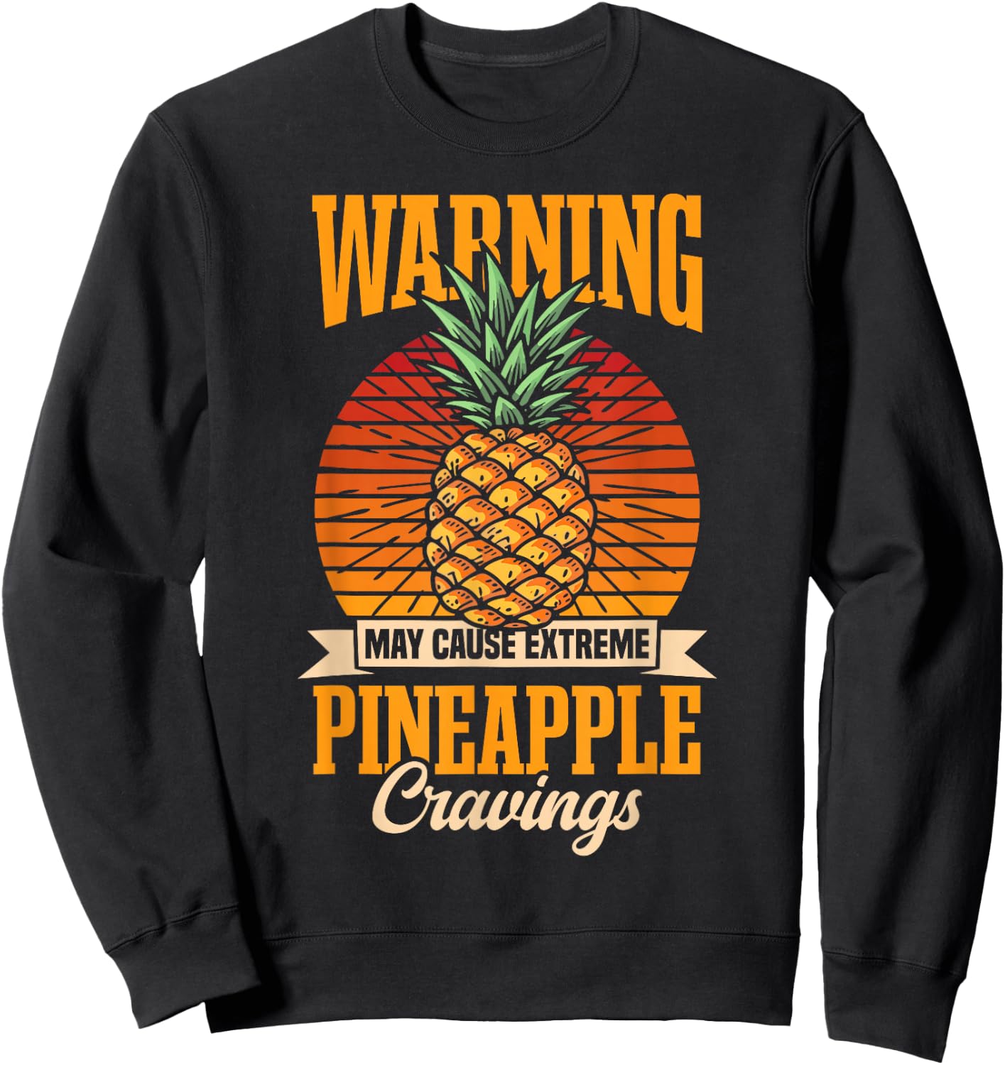 Funny Pineapple May Cause Pineapple Cravings Sweatshirt - Sweatshirt | Black