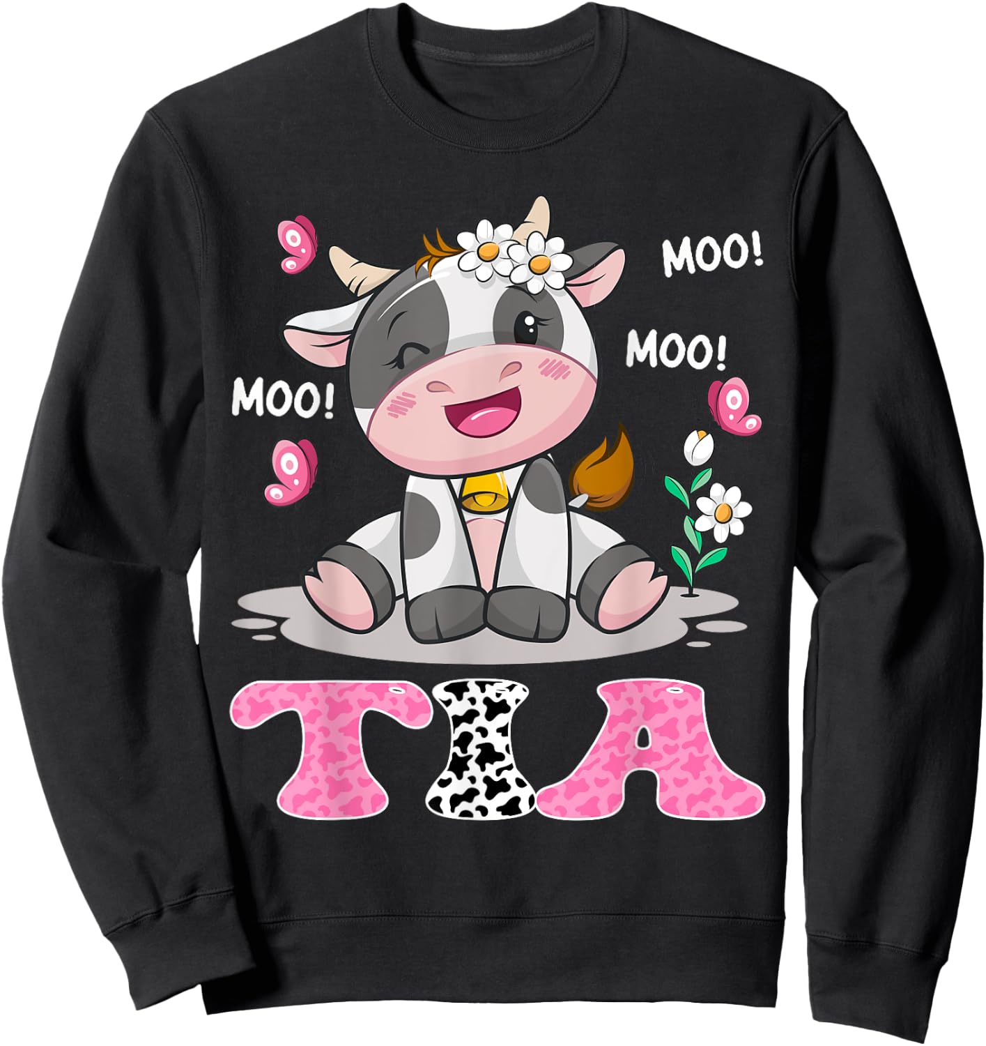 Tia Cute Cow Moo Moo Farmer Birthday Family Matching Sweatshirt - Sweatshirt | Black