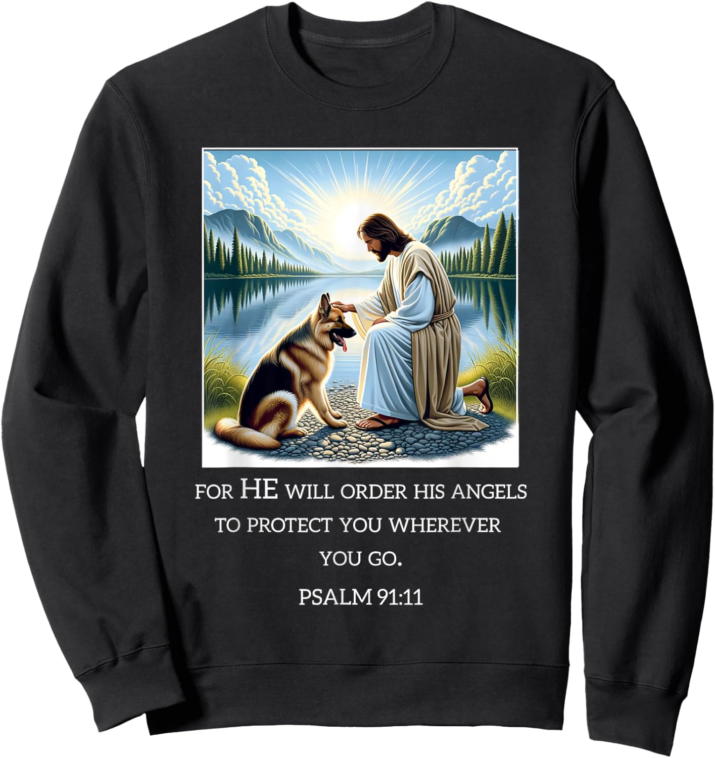 Jesus with Dogs Psalm 99 11- Jesus and a German Shepherd Sweatshirt - Sweatshirt | Black