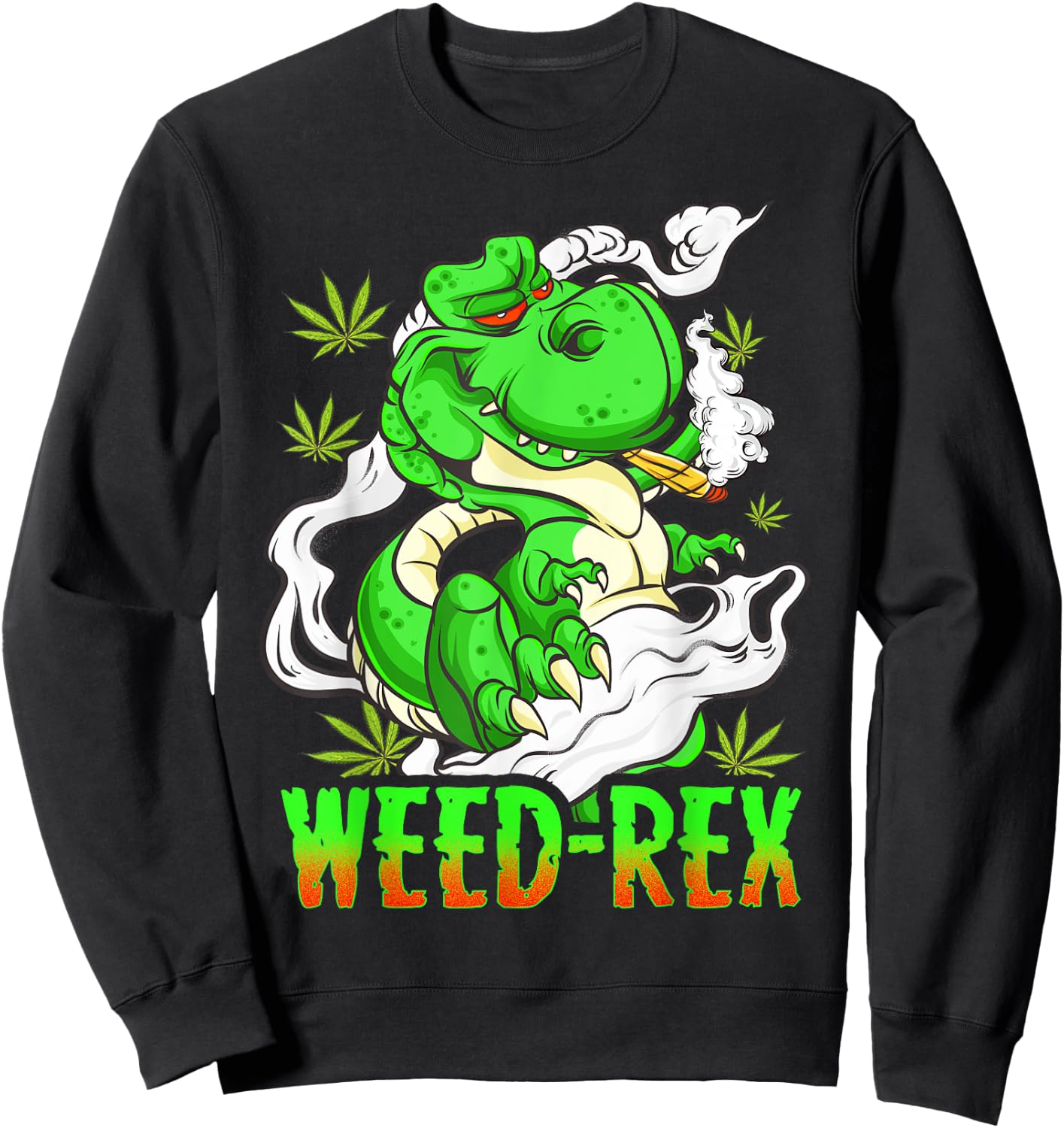 Marijuana Cannabis Dinosaur T Rex 420 Weed-Rex Sweatshirt - Sweatshirt | Black