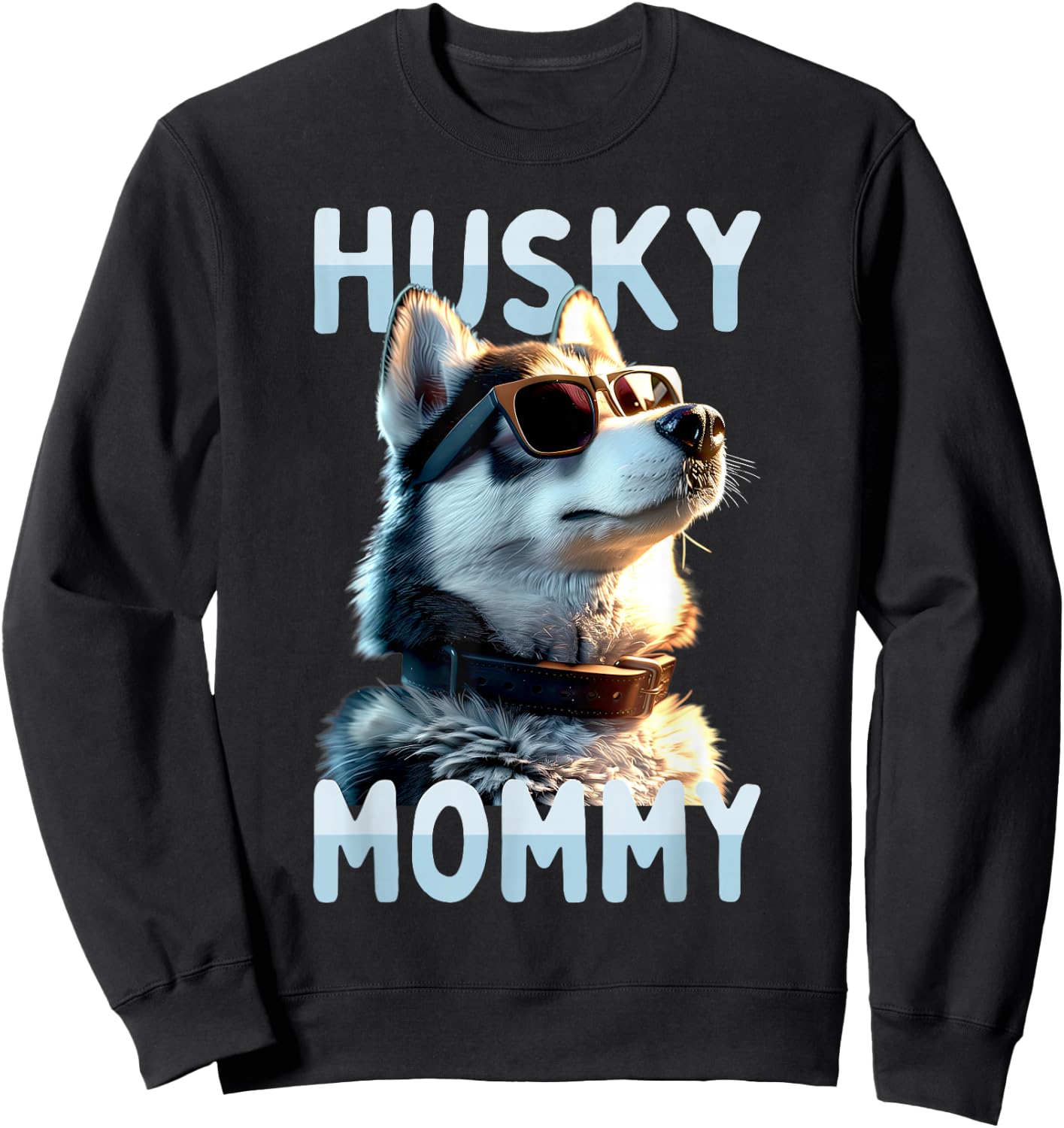 Husky Mommy Mom Mother's Day Wife Siberian Husky Sweatshirt - Sweatshirt | Black