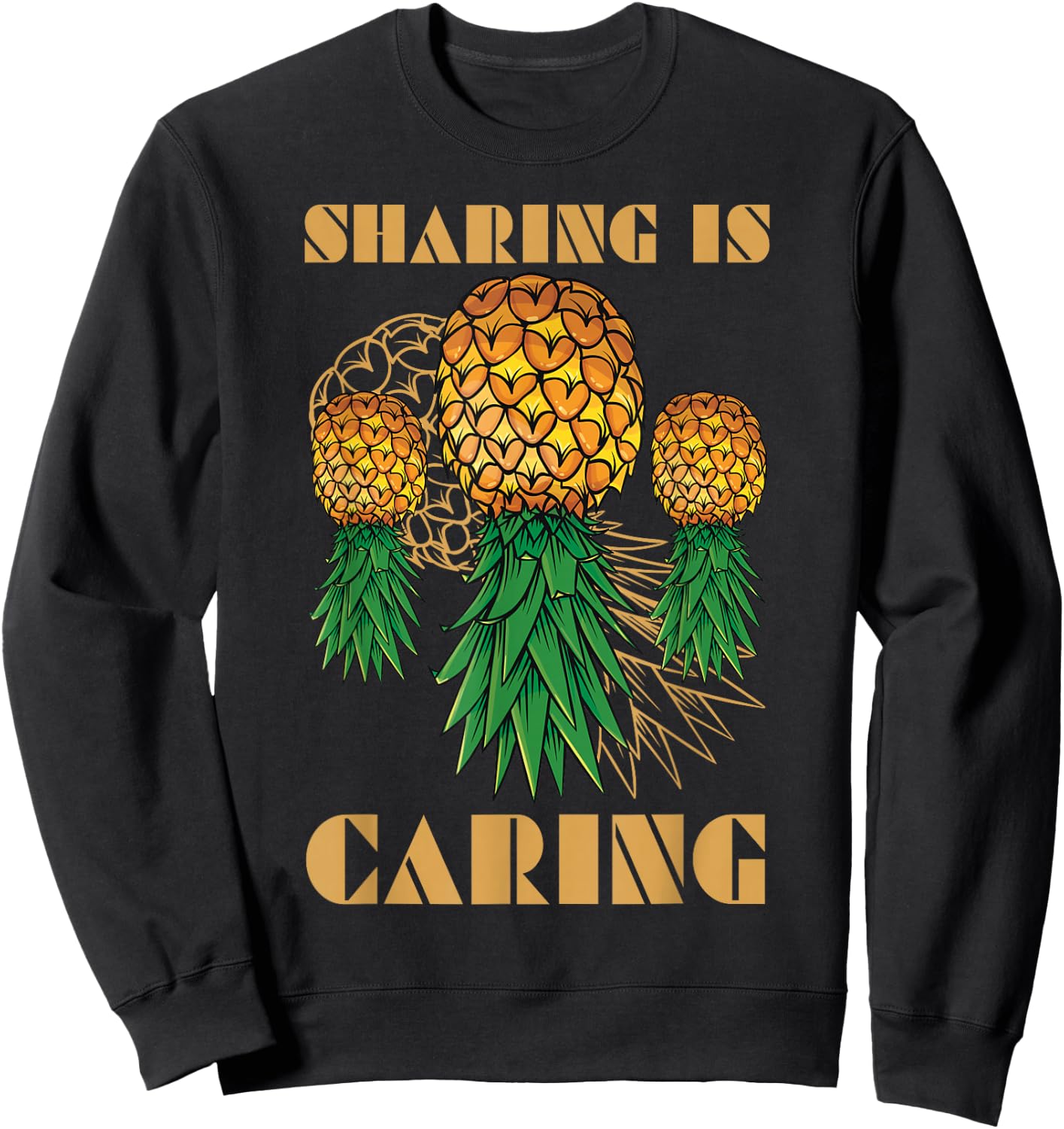 Upsidedown Pineapple Sharing Is Caring Hawaii Summer Fruit Sweatshirt - Sweatshirt | Black