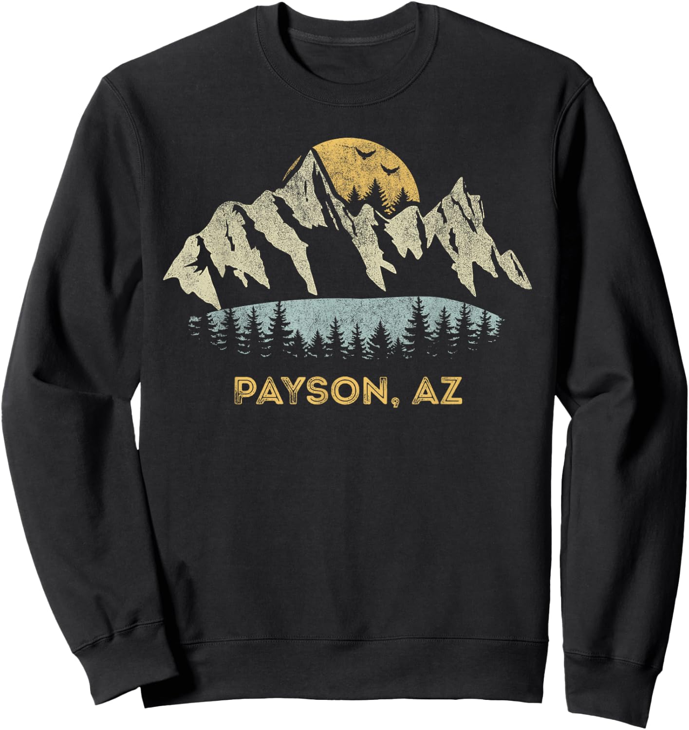 Payson Arizona Mountain Sunset Sunrise AZ Sweatshirt - Sweatshirt | Black