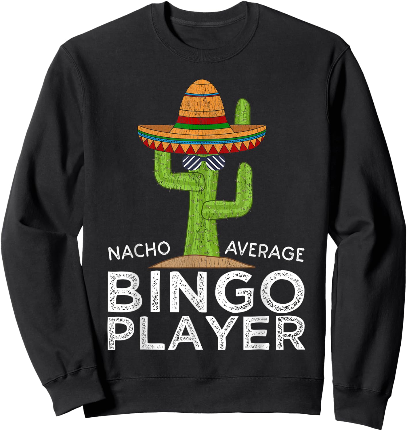 Fun Hilarious Bingo Lover Humor Saying | Funny Bingo Player Sweatshirt - Sweatshirt | Black