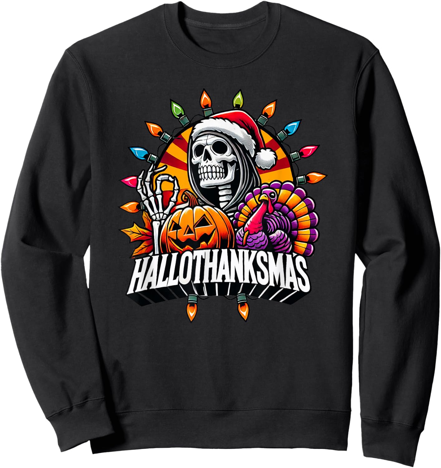 Happy HallowThanksMas Halloween Thanksgiving Christmas Fall Sweatshirt - Sweatshirt | Black