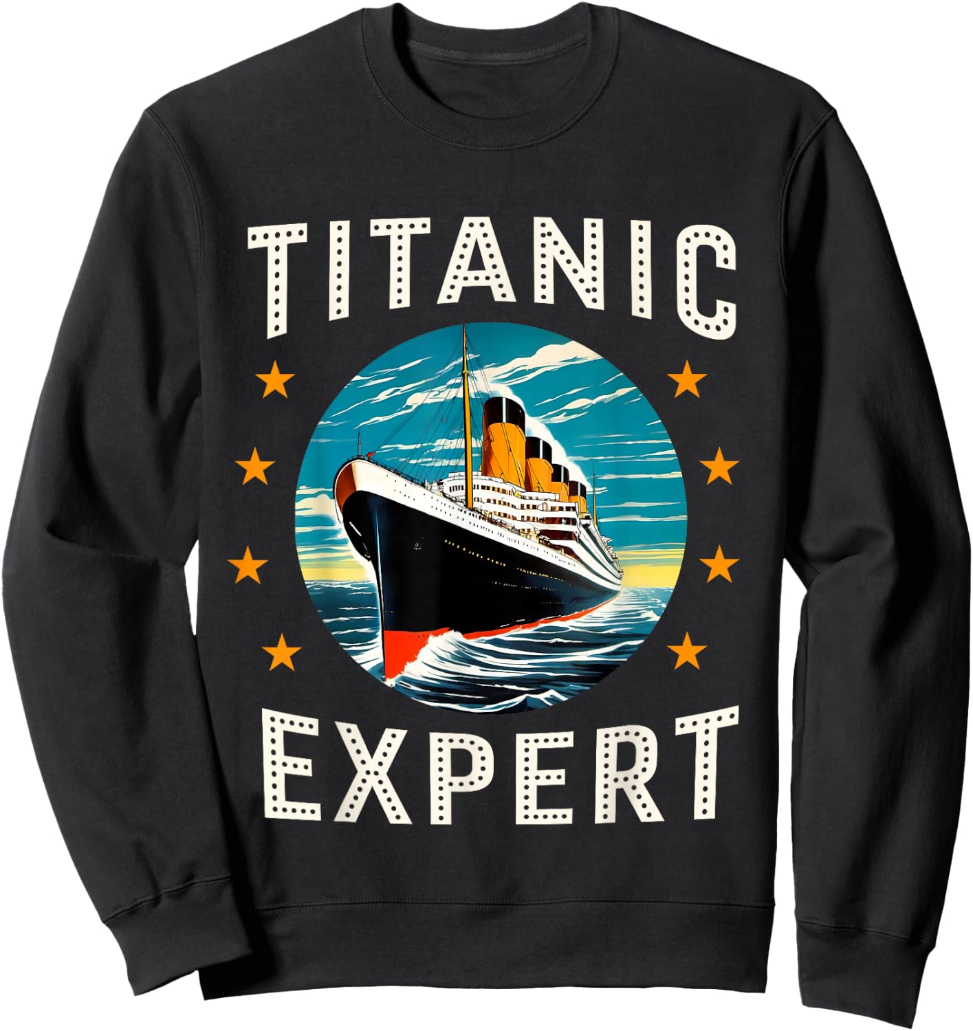 Titanic Expert Funny RMS Titanic Birthday Merch for Kids and Boys , black Sweatshirt - Sweatshirt | Black