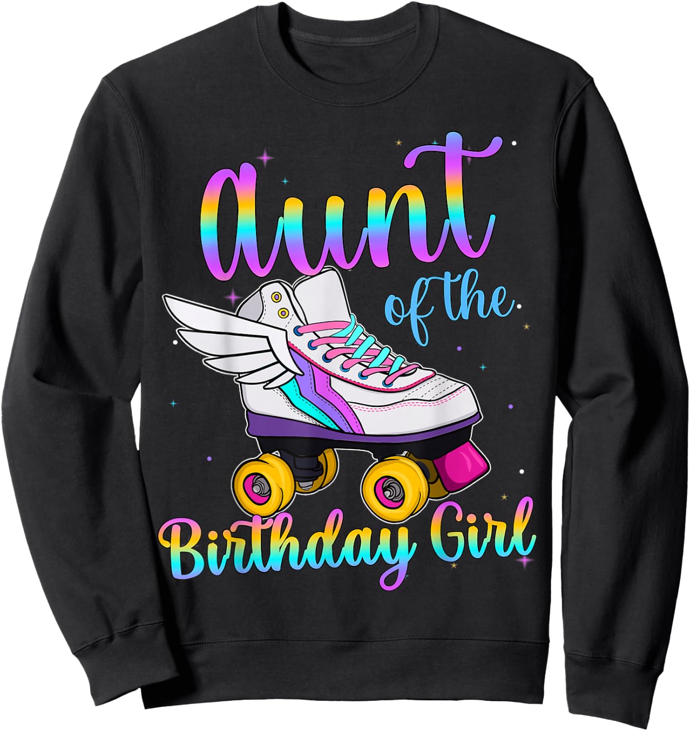 Aunt of the Birthday girl Rolling skate Family Party Sweatshirt - Sweatshirt | Black