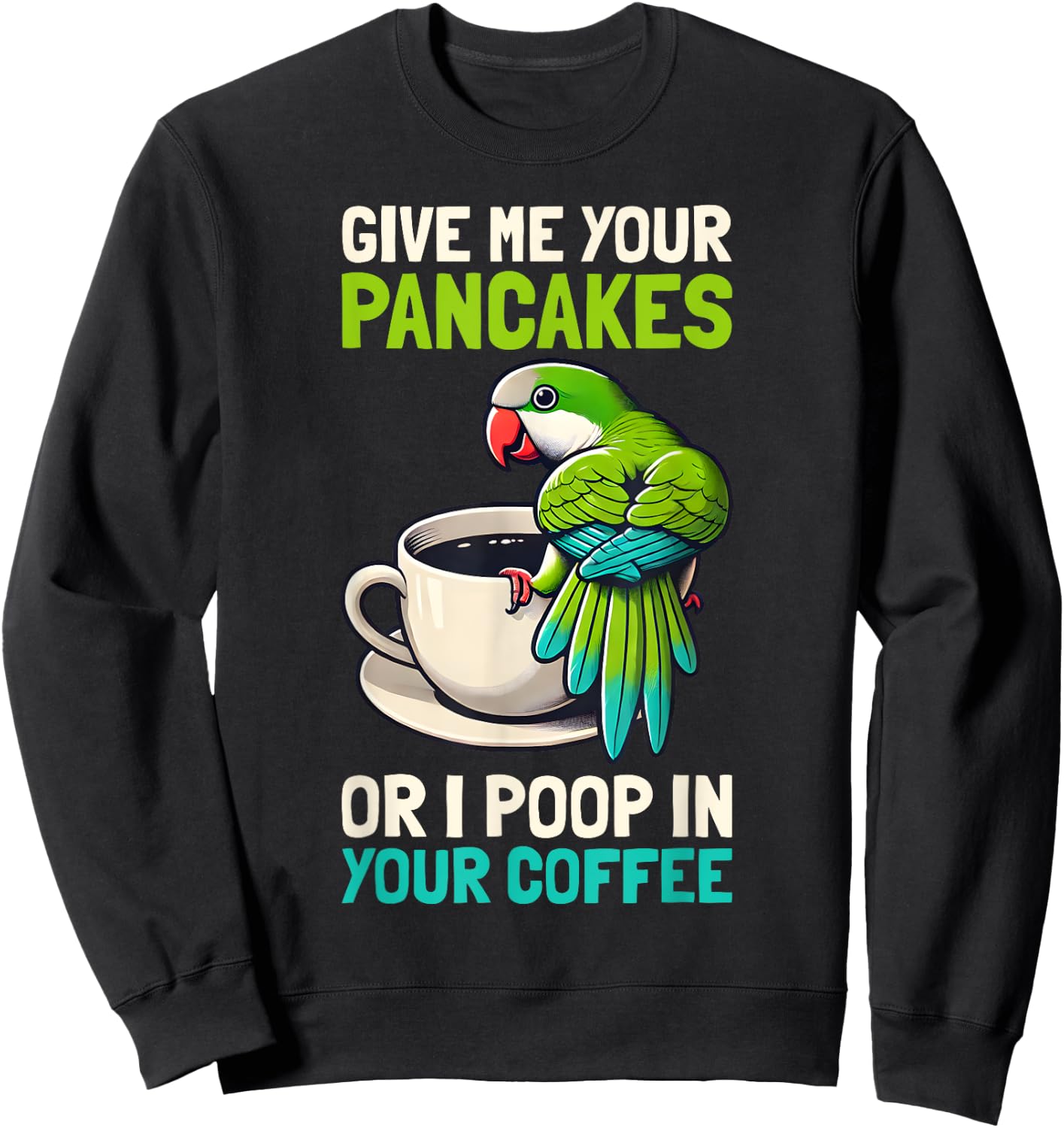 Monk Parrots Funny Bird Lover Design Men Women Quaker Parrot Sweatshirt - Sweatshirt | Black