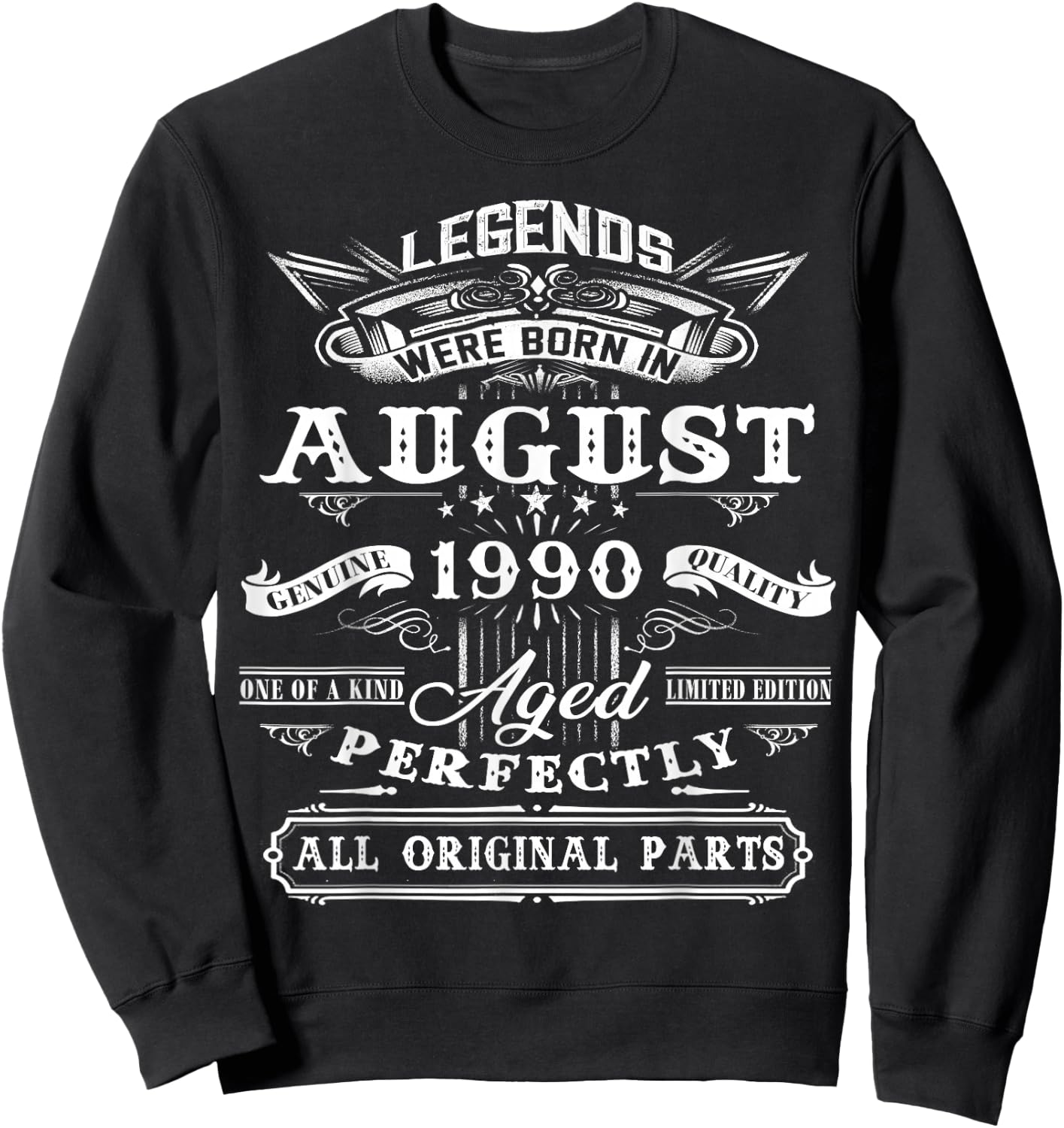 Legend Born In August 1990 35th Birthday 35 Years Old Sweatshirt - Sweatshirt | Black