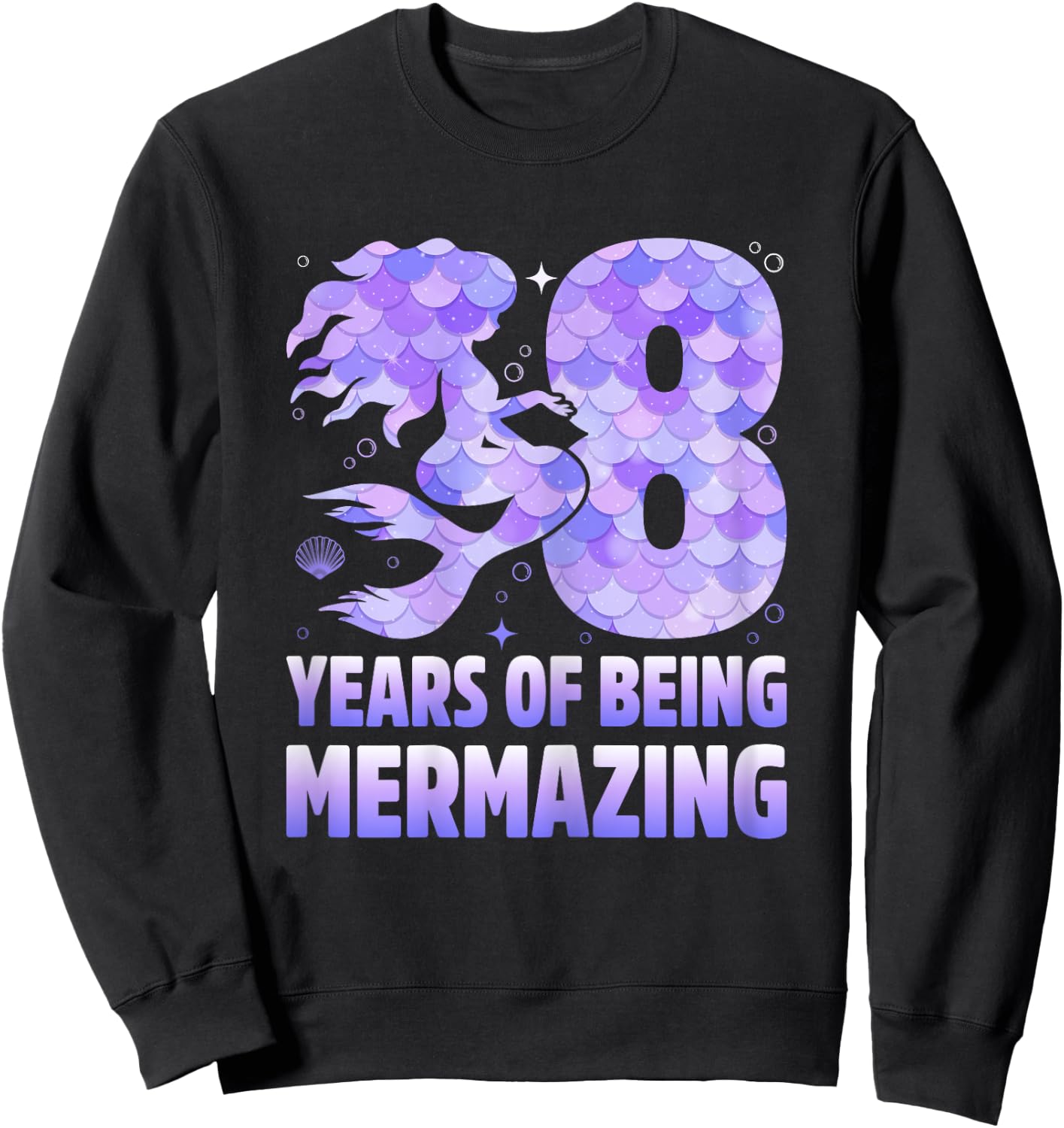 8 Years Of Being Mermazing Mermaid 8th Birthday Girls Sweatshirt - Sweatshirt | Black