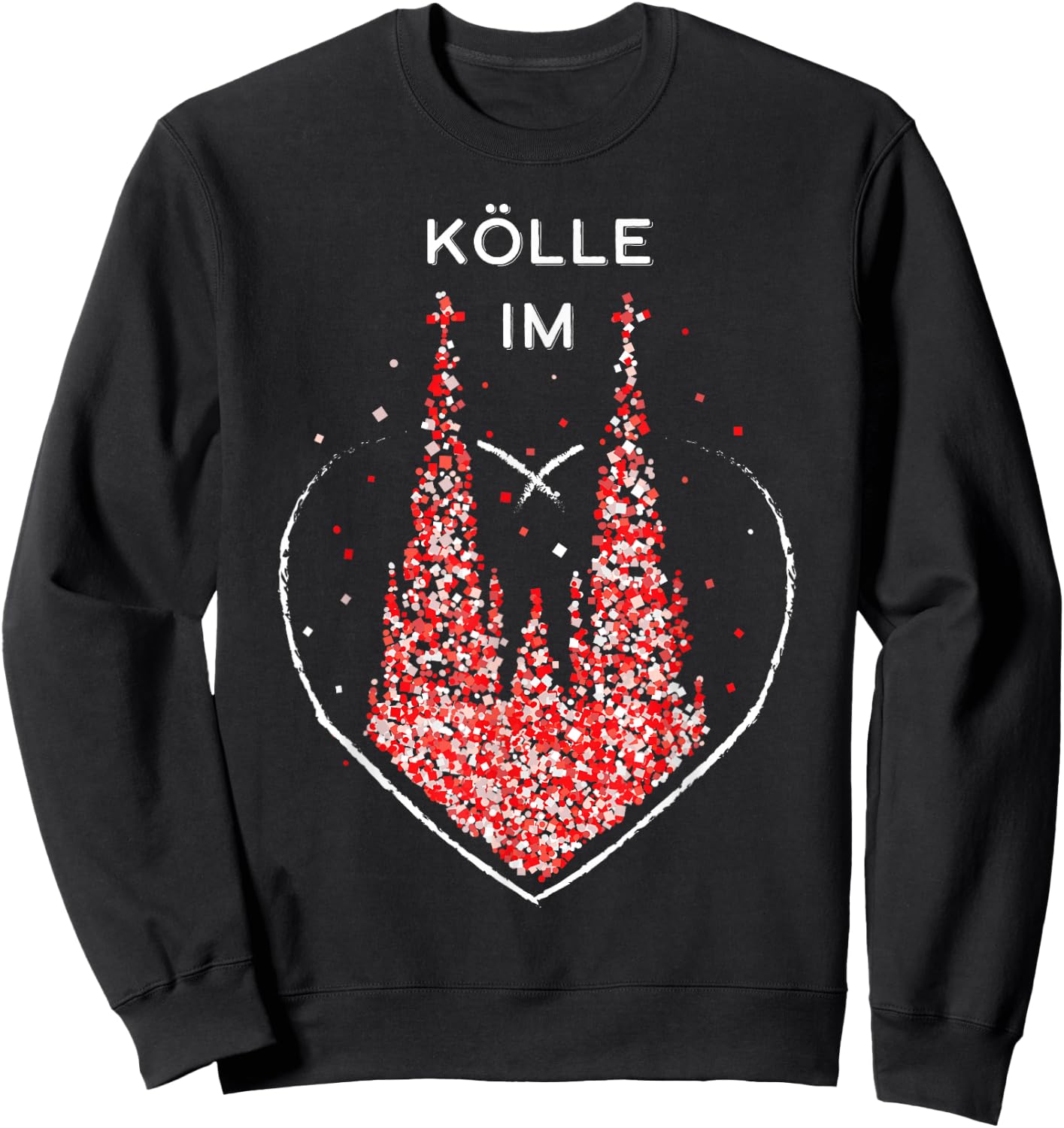 Cologne in the Heart Cologne Cathedral Carnival Red White Kölsch Carnival, black, s Sweatshirt - Sweatshirt | Black