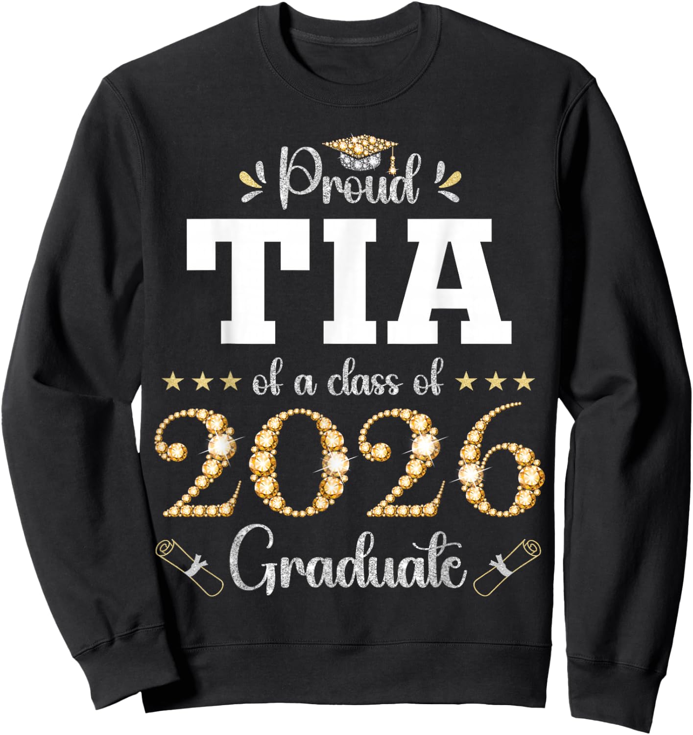 Proud Tia of A Class of 2026 Graduate Graduation Sweatshirt - Sweatshirt | Black