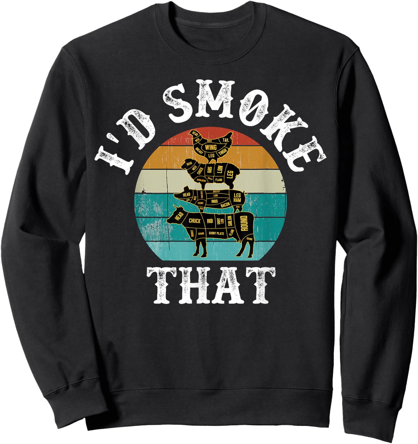 Funny retro bbq party smoker chef dad gifts - i'd smoke that Sweatshirt - Sweatshirt | Black