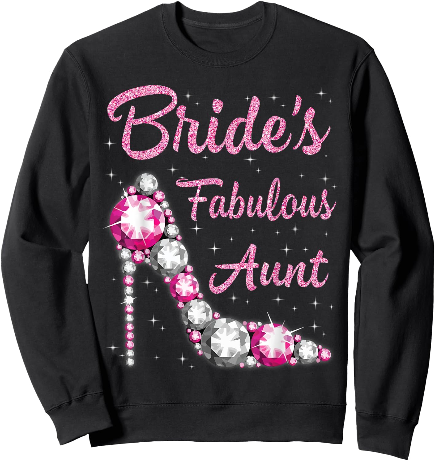Bride's Fabulous Aunt Happy Wedding Marriage Husband Wife Sweatshirt - Sweatshirt | Black