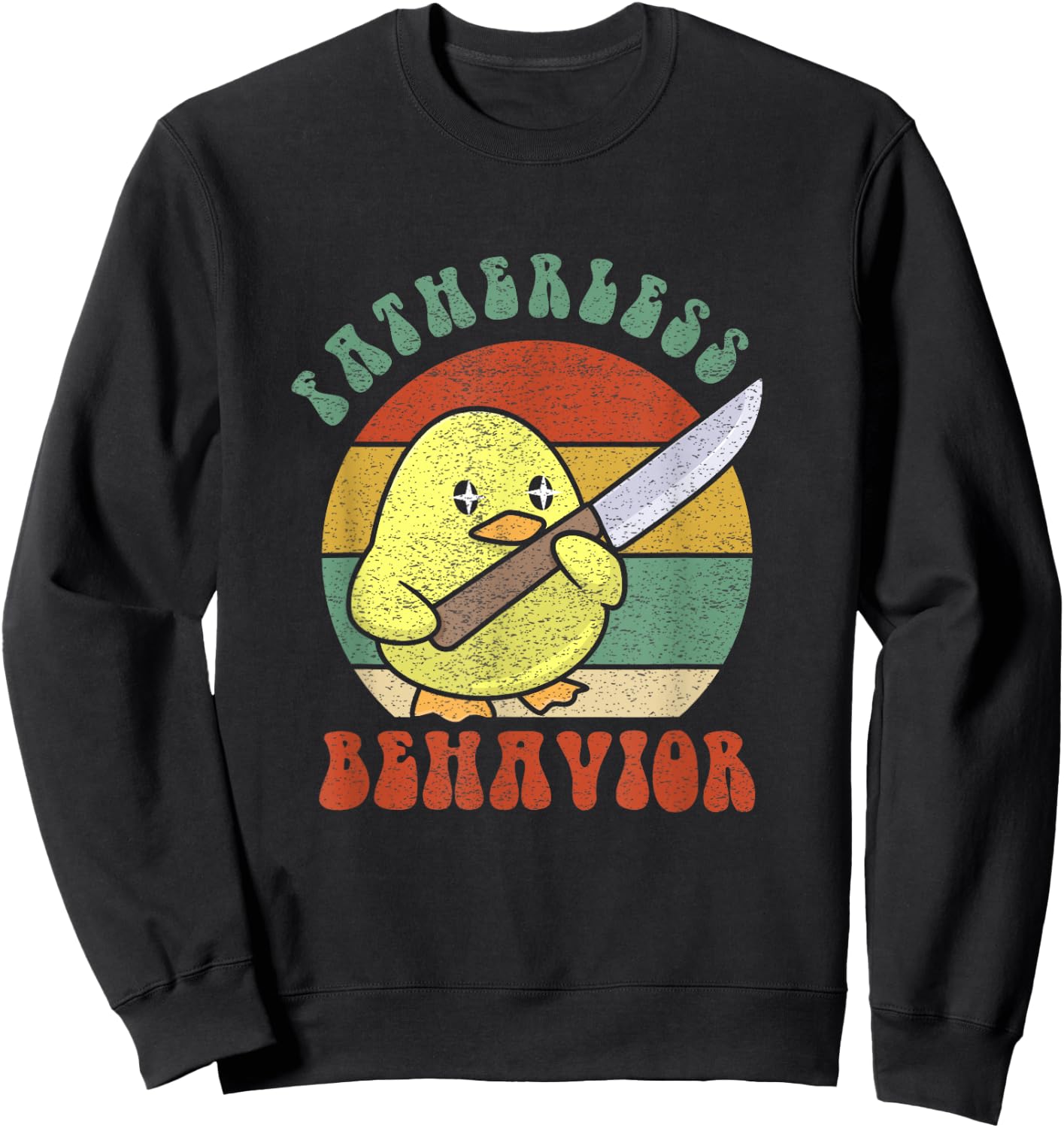 Fatherless Behavior Knife Duck Cute Design Vintage Retro Sweatshirt - Sweatshirt | Black