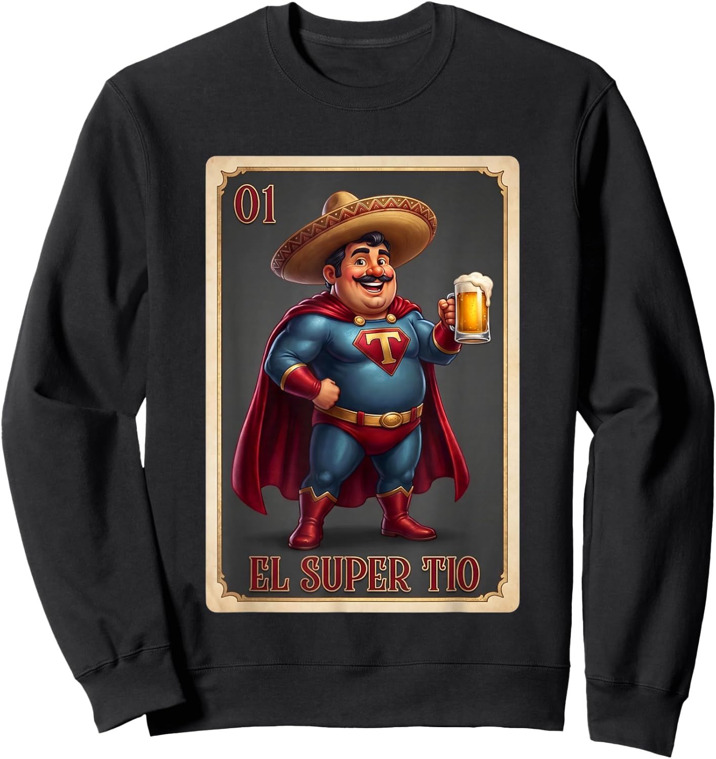 Mexican Uncle Drinking Lover TIO El TIO Mexican Bingo Sweatshirt - Sweatshirt | Black
