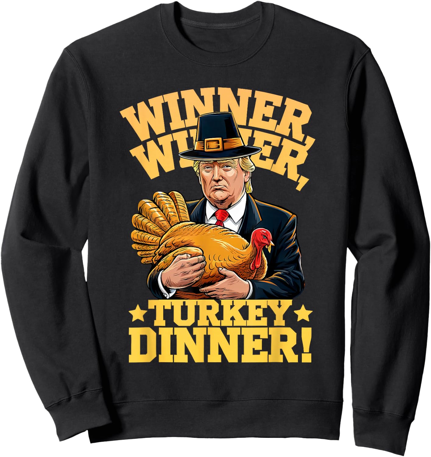 MEILAN -Adults Humor Funny Trump Winner Winner Turkey Dinner Thanksgiving - Black, Small, Short Sleeve Sweatshirt - Sweatshirt | Black
