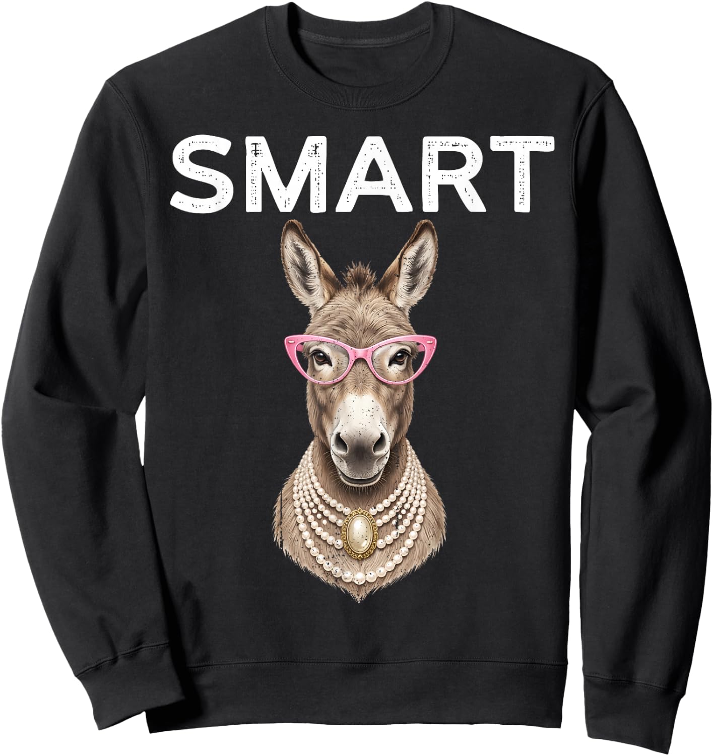 Smart Donkey with Glasses Shirt Funny Meme Smart Donkey Ass Sweatshirt - Sweatshirt | Black