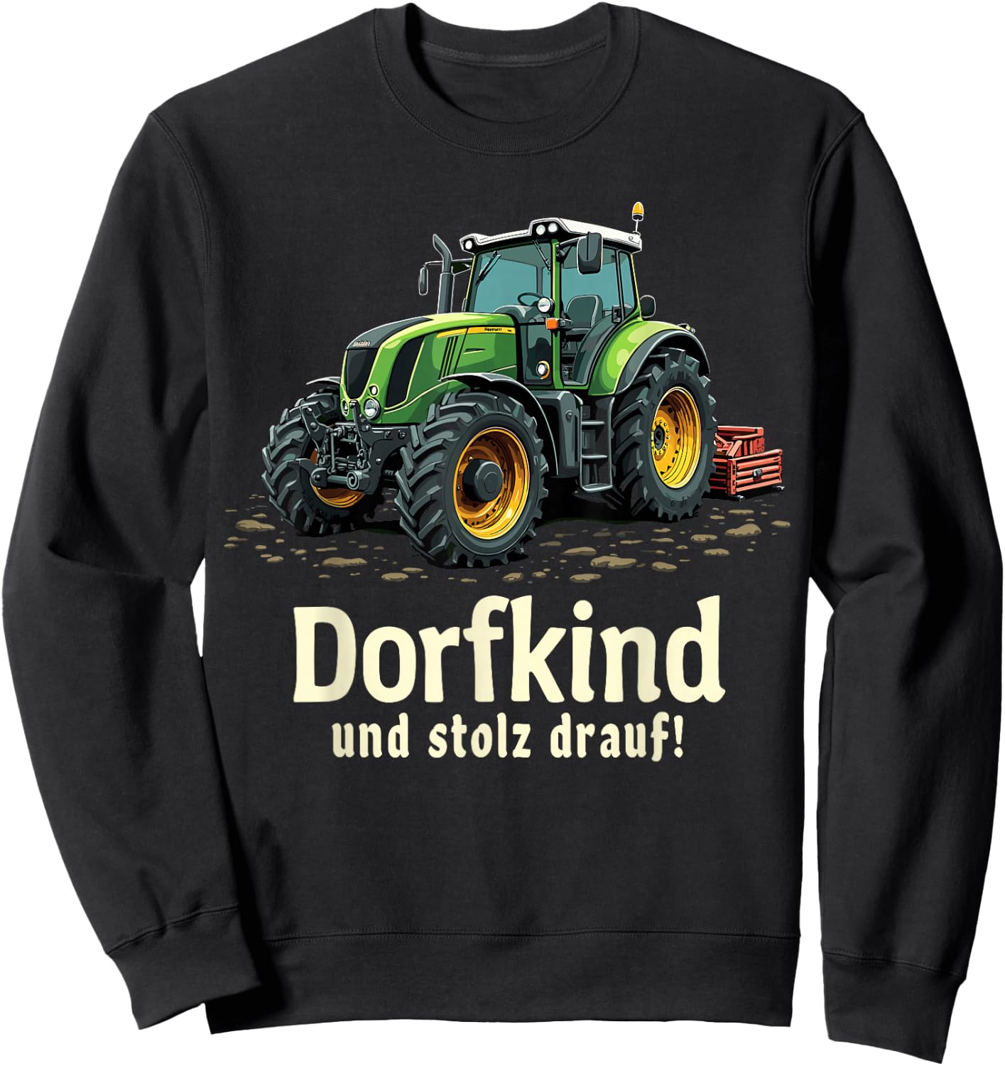 Dorfkind und stolz drauf Farmer Tractor Saying , black Sweatshirt - Sweatshirt | Black
