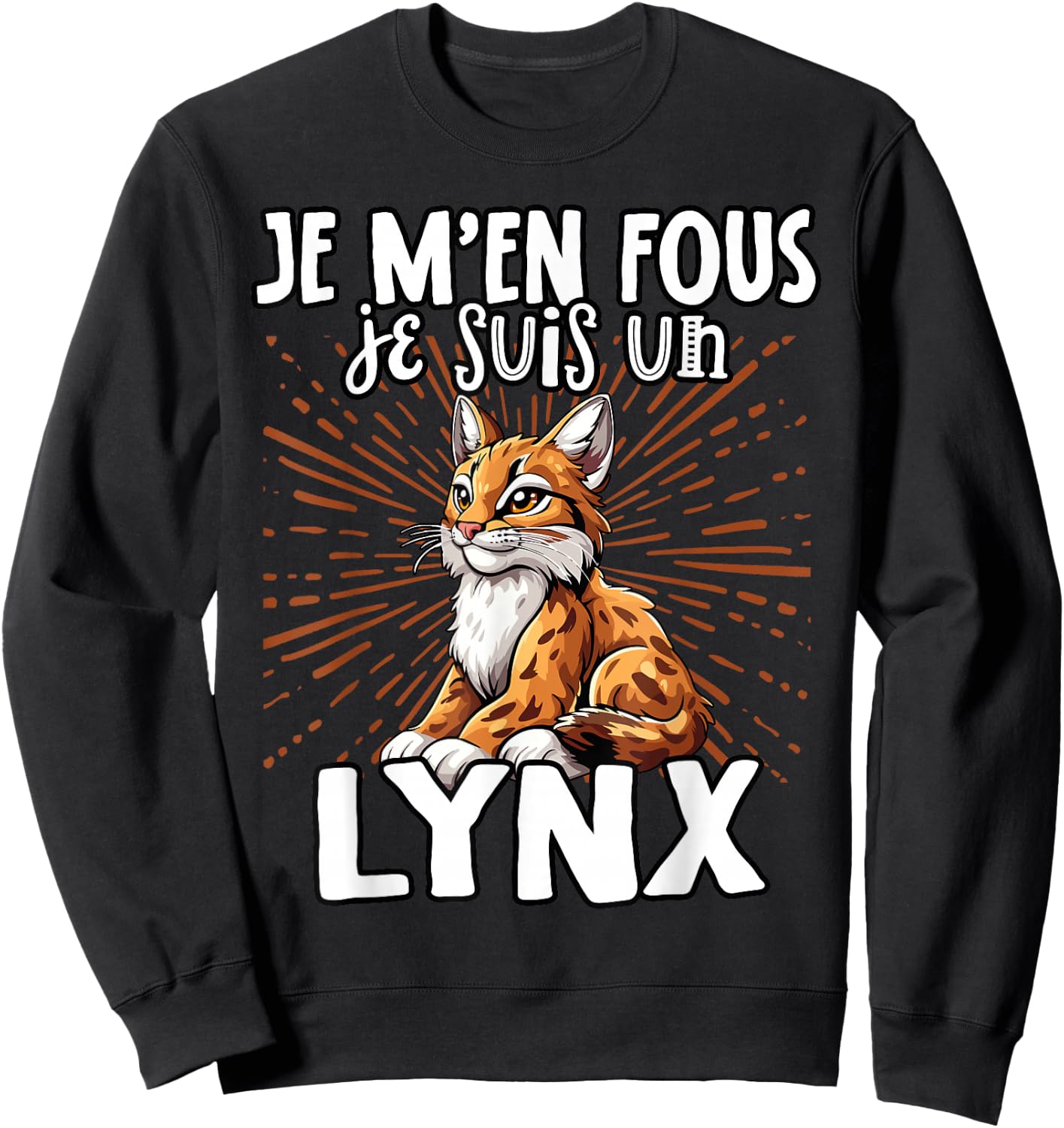 Je M'en Fous Je Suis Un Lynx - Sweet Lynx , Black, S Sweatshirt - Sweatshirt | Black