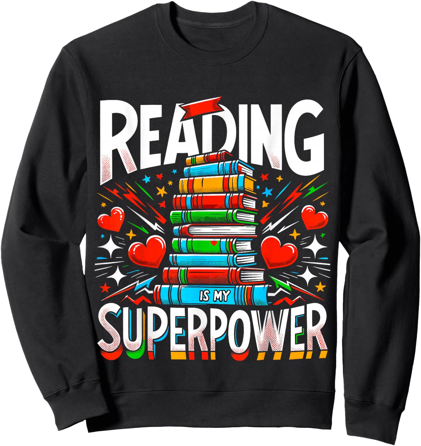 Reading is my Superpower Bookworm Book lover Sweatshirt - Sweatshirt | Black