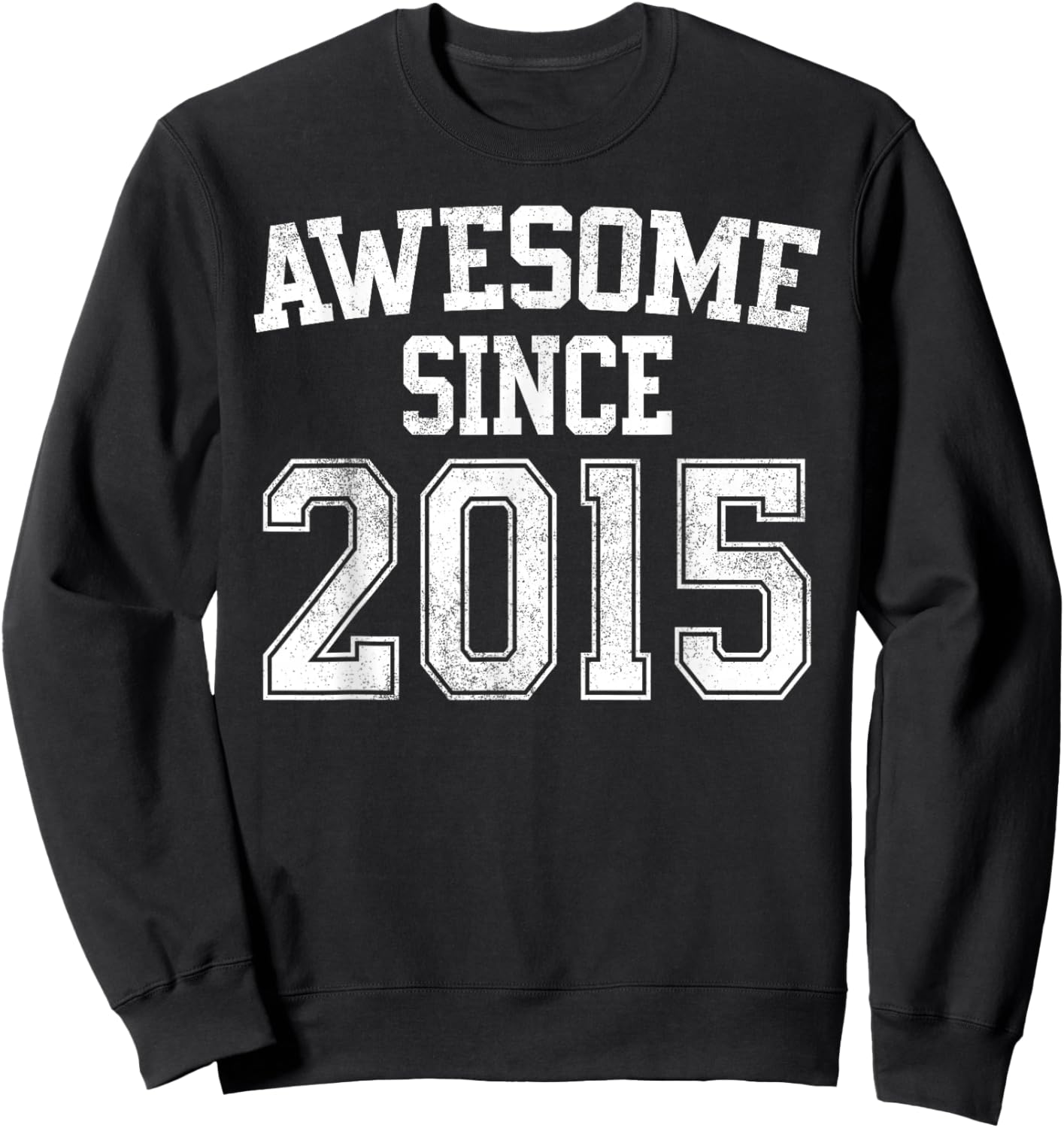Awesome Since 2015 Gifts 11th Birthday 11 Year Old Boy Girl Sweatshirt - Sweatshirt | Black