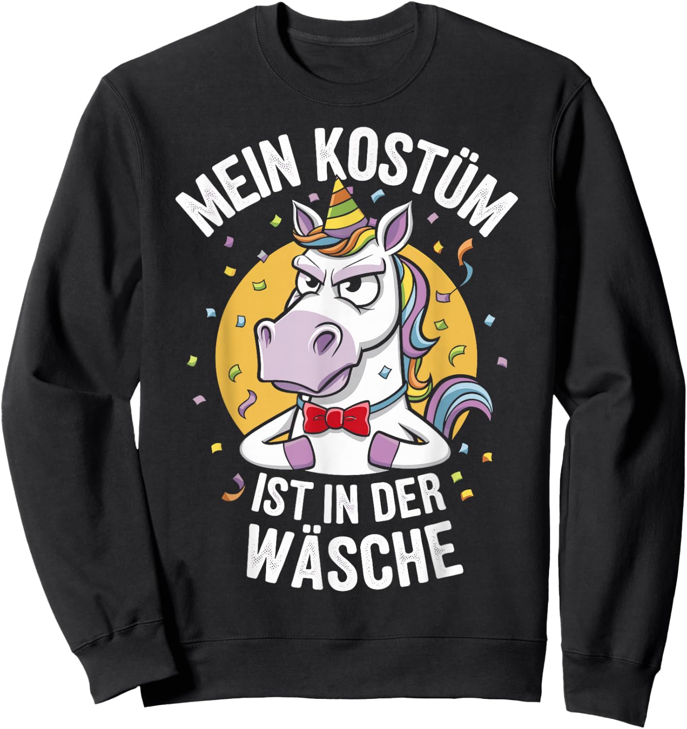 Mein Kostüm ist in der Wäsche - Einhorn Kostüm Fasching Sweatshirt - Sweatshirt | Black