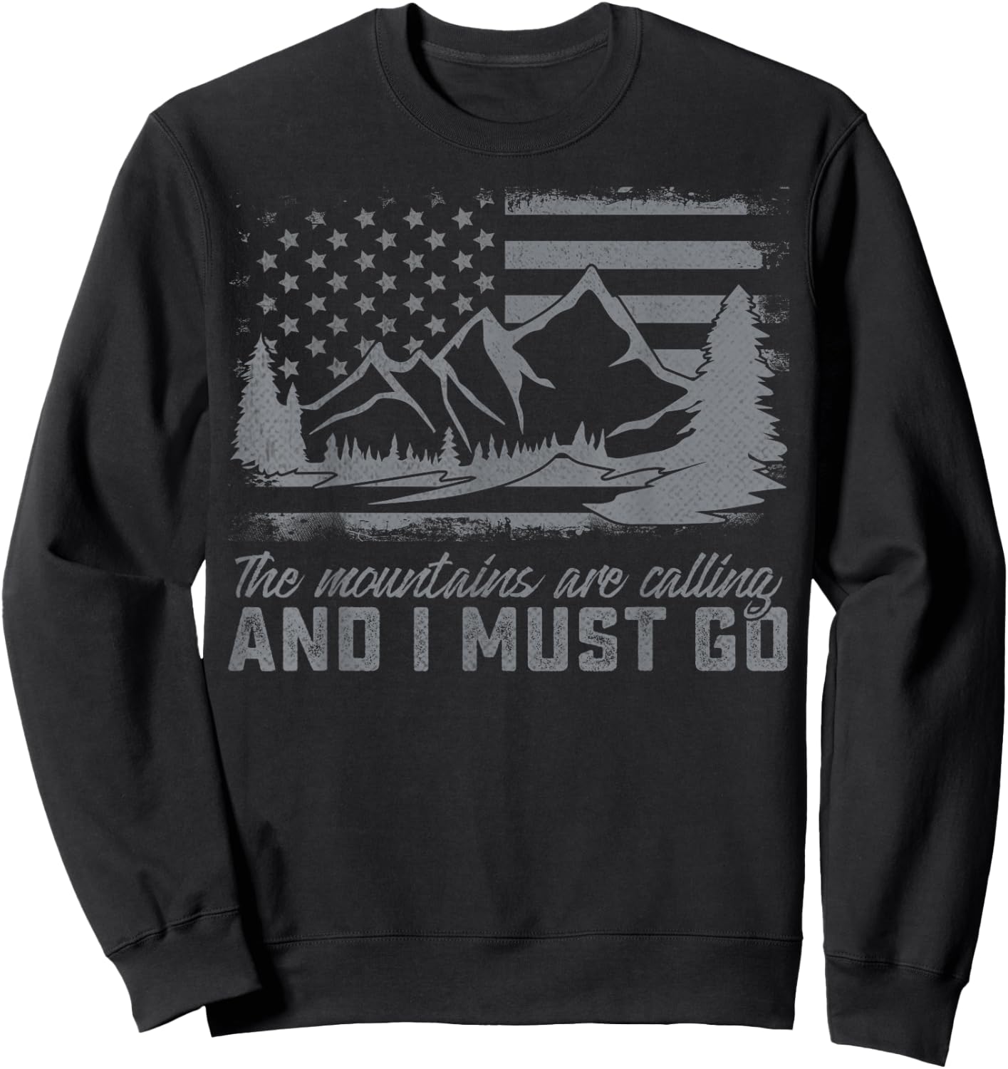 The mountains are calling and i must go Mountaineer Tracker Sweatshirt - Sweatshirt | Black