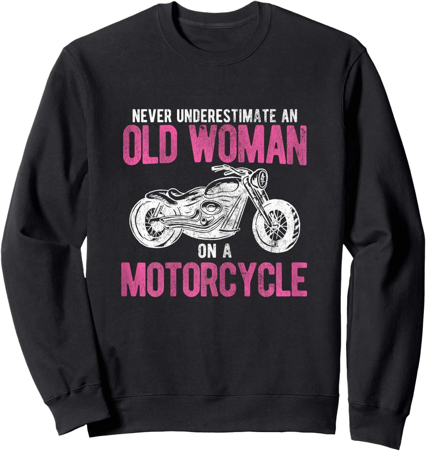 Bike Rider Old Woman On A Motorcycle Sweatshirt - Sweatshirt | Black