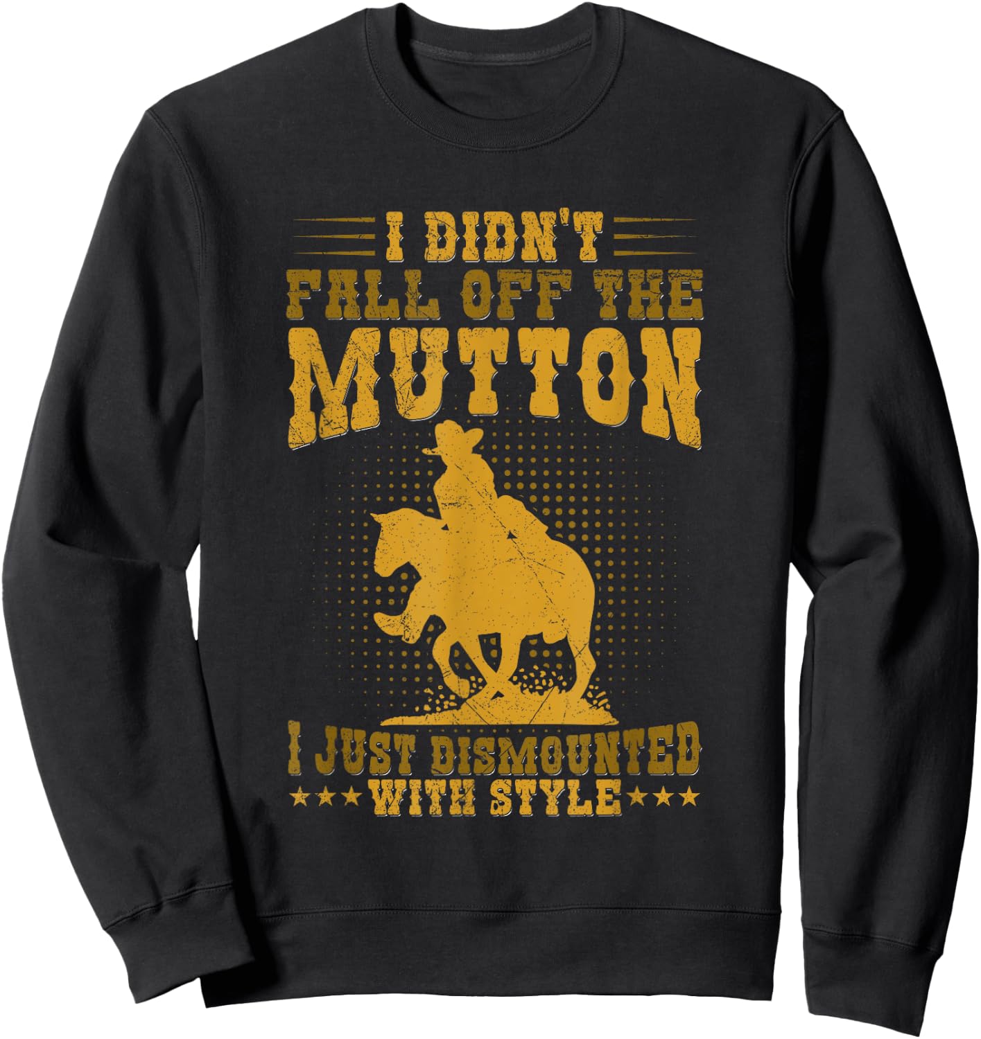 Mutton Bustin & Mutton Busting Design for a Mutton Buster Sweatshirt - Sweatshirt | Black