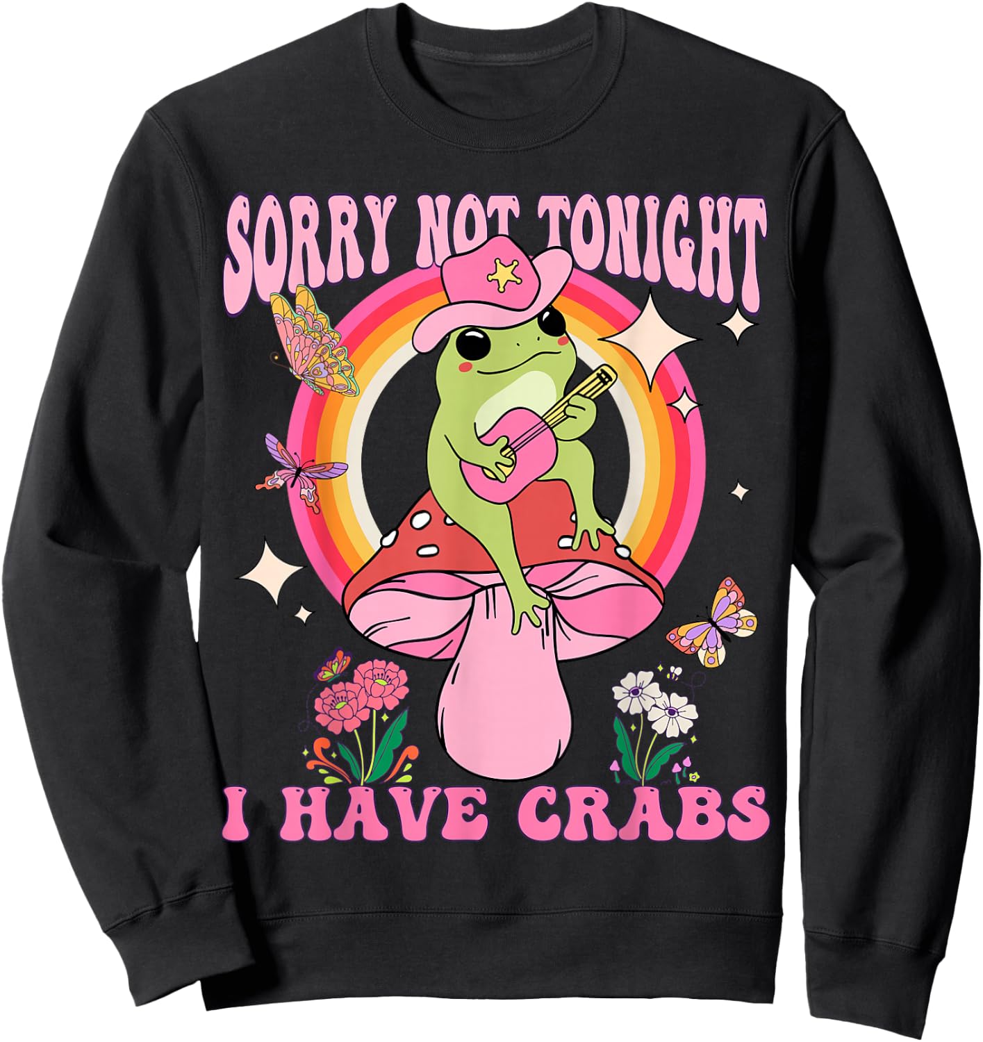 Groovy Sorry Not Tonight I Have Crabs Funny Bachelor Party Sweatshirt - Sweatshirt | Black