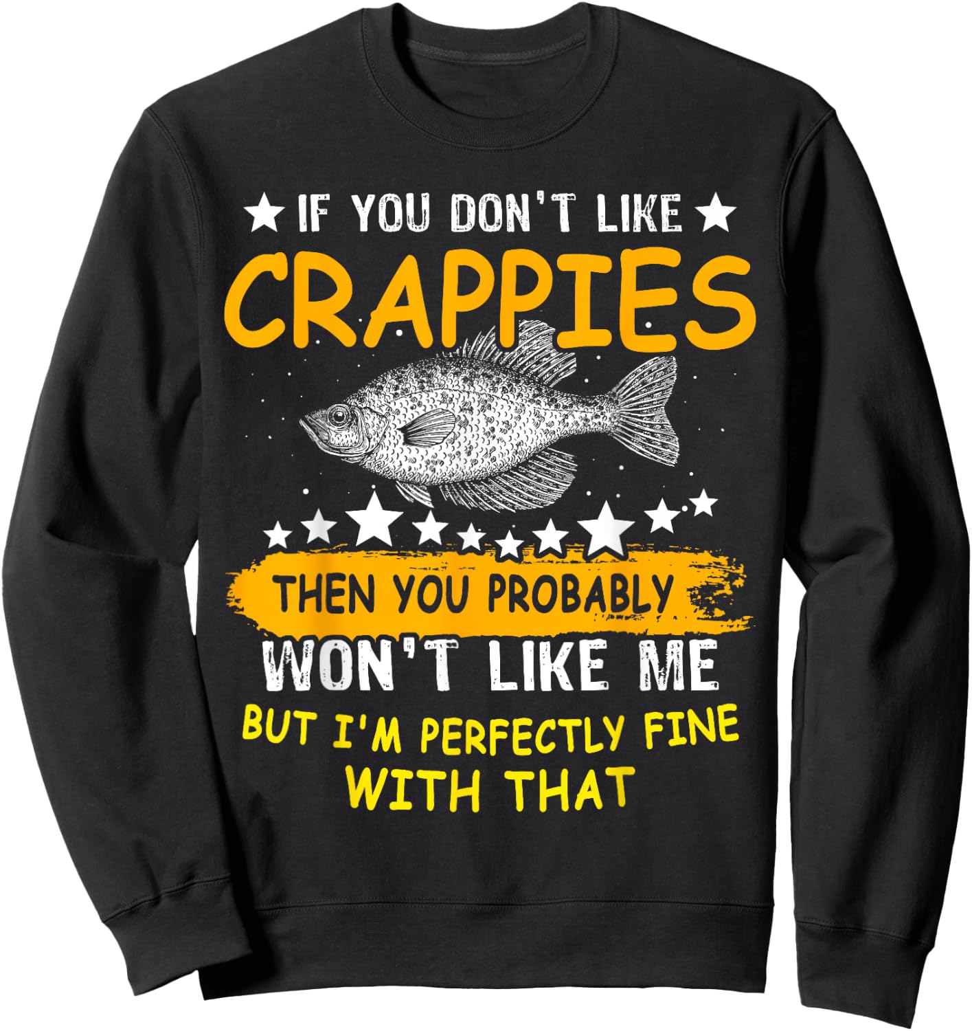 Funny Crappie Fishing Men Crappie Fisherman Black Fish Sweatshirt - Sweatshirt | Black