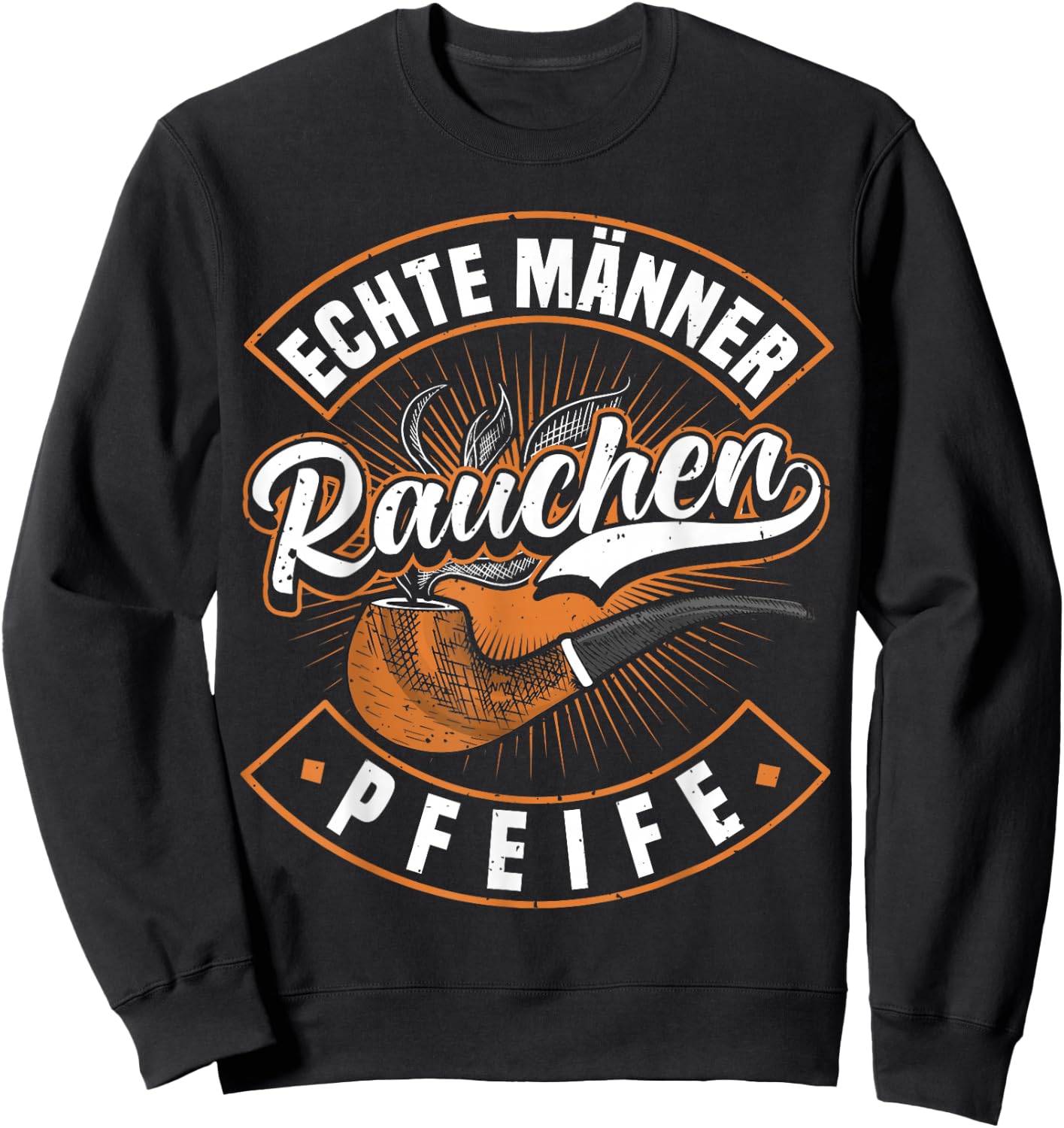 Men's Pipe, Smoker, Real Men Smoking Pipe, Pipe Smoker Sweatshirt - Sweatshirt | Black