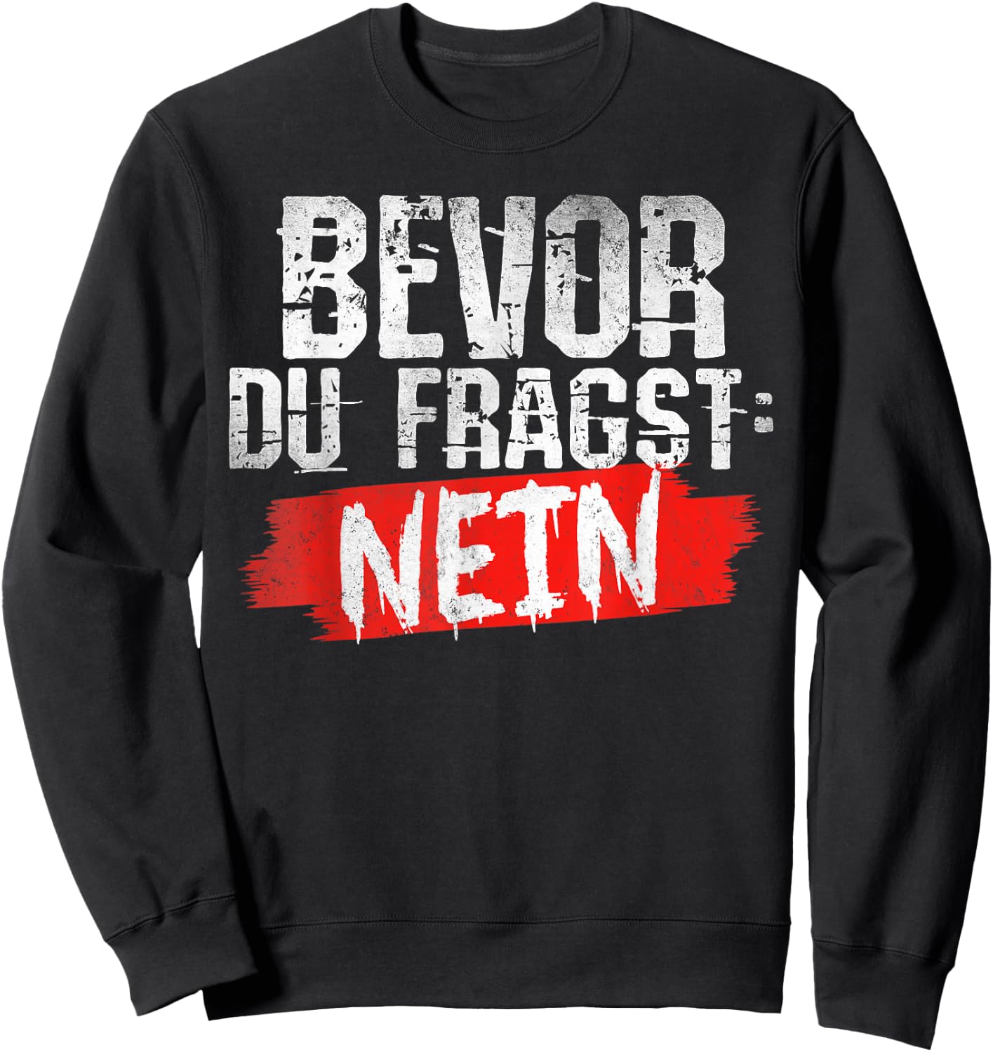 Funny Fun with Funny Sayings Men's Funny , black Sweatshirt - Sweatshirt | Black