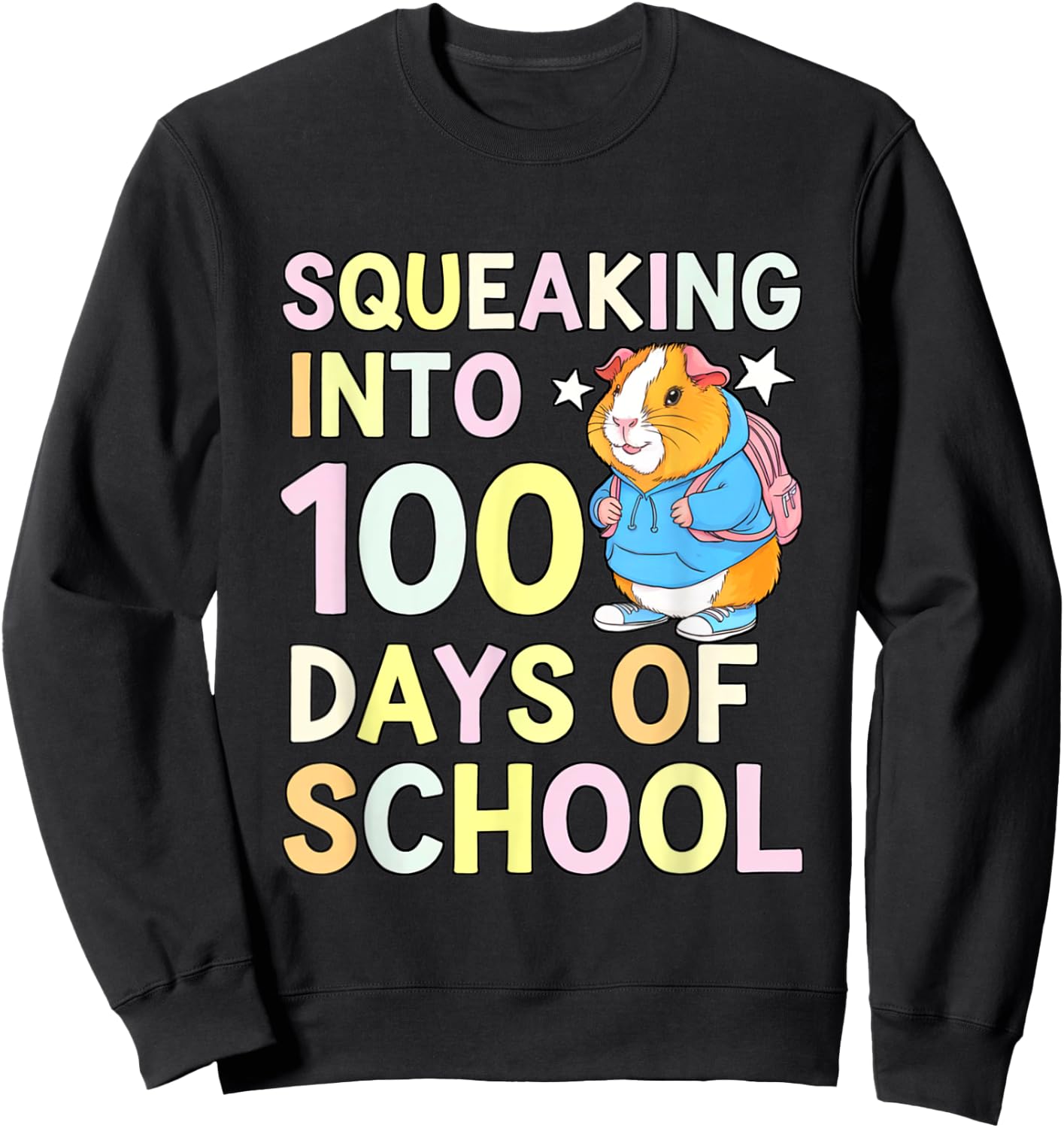 100 Days Of School Squeaking Guinea Pig School Backpack Pet Sweatshirt - Sweatshirt | Black