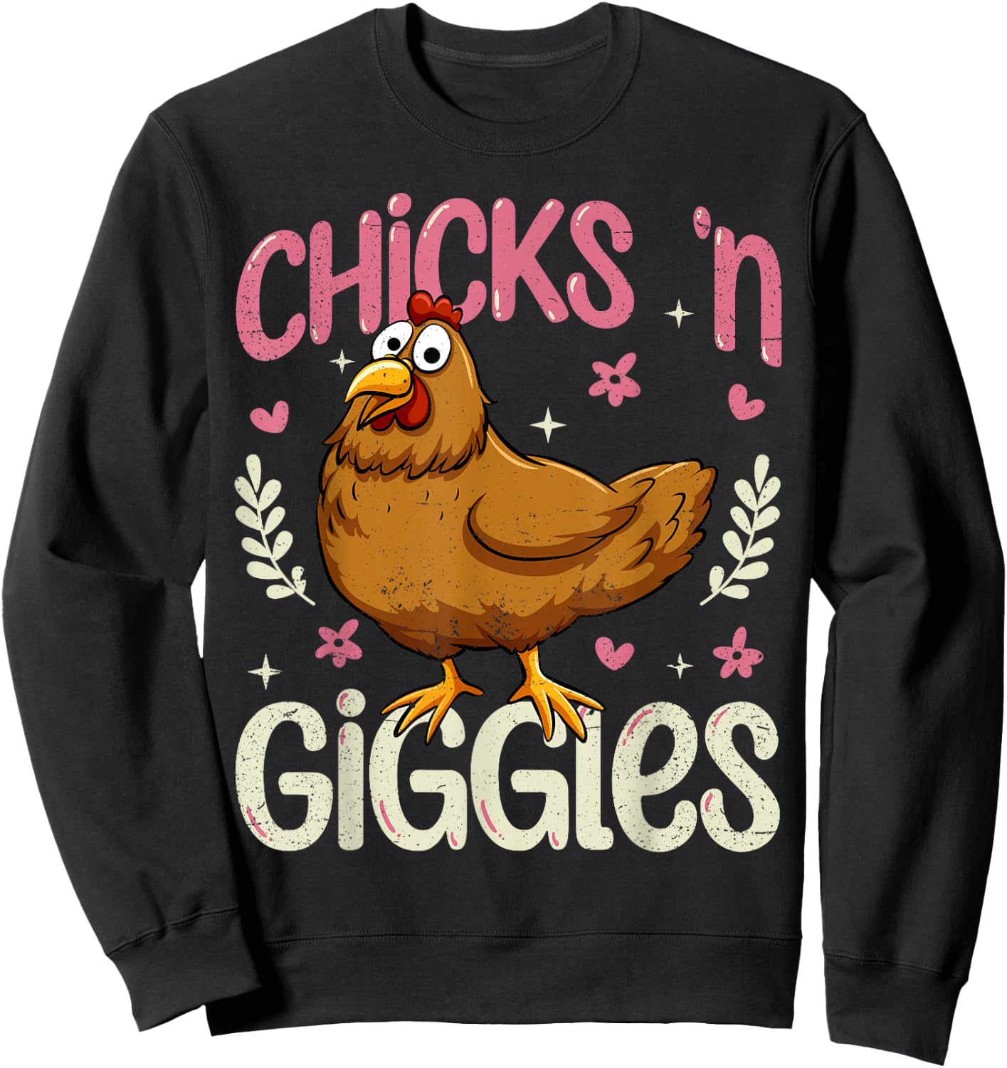 Chicks 'n Giggles Funny Chicken Sweatshirt - Sweatshirt | Black