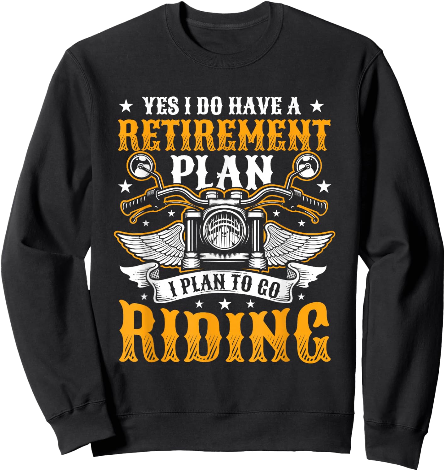 Motorcyclist Retirement Plan Sweatshirt - Sweatshirt | Black