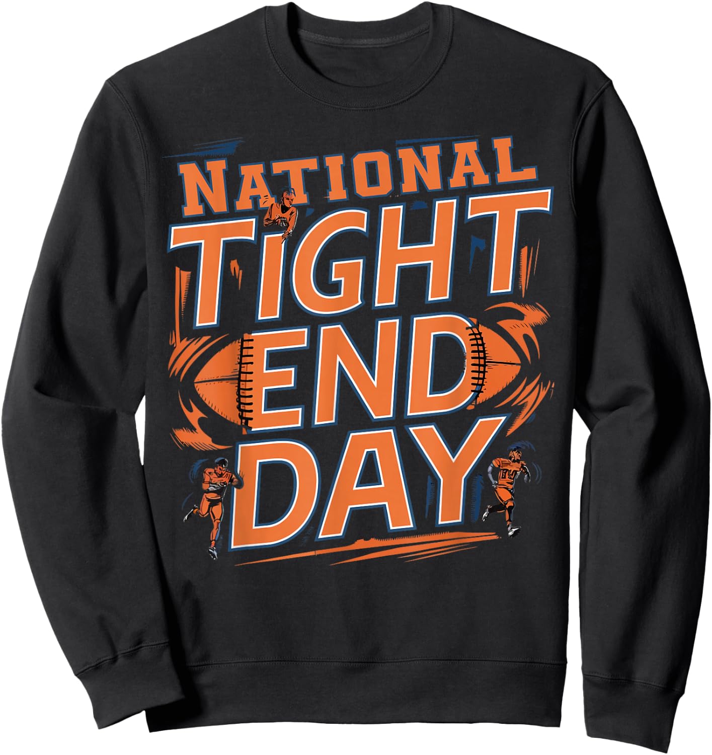 National Tight End Day 2026 American Football Lovers Sweatshirt - Sweatshirt | Black